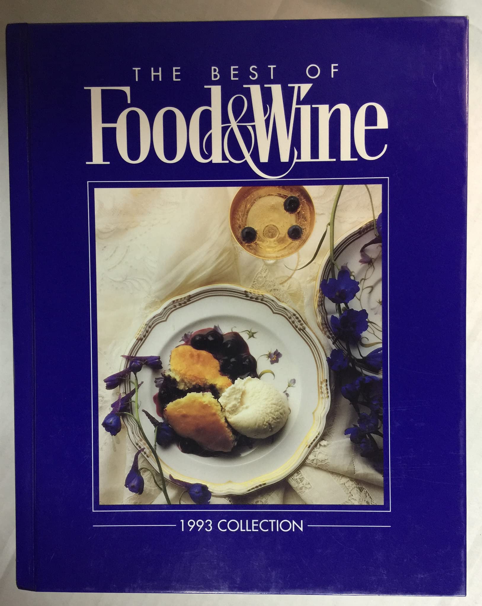 The Best of Food & Wine: 1993 Collection