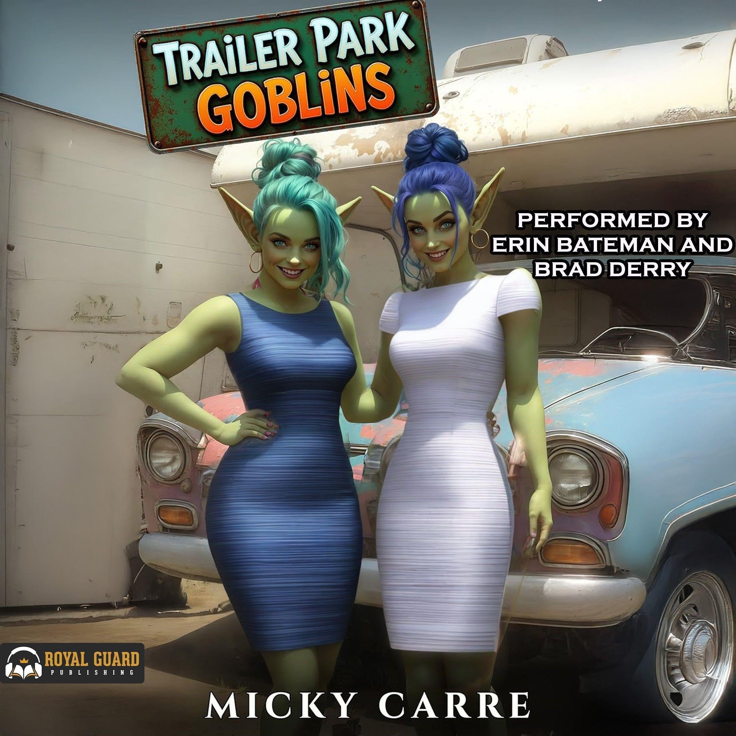 Trailer Park Goblins