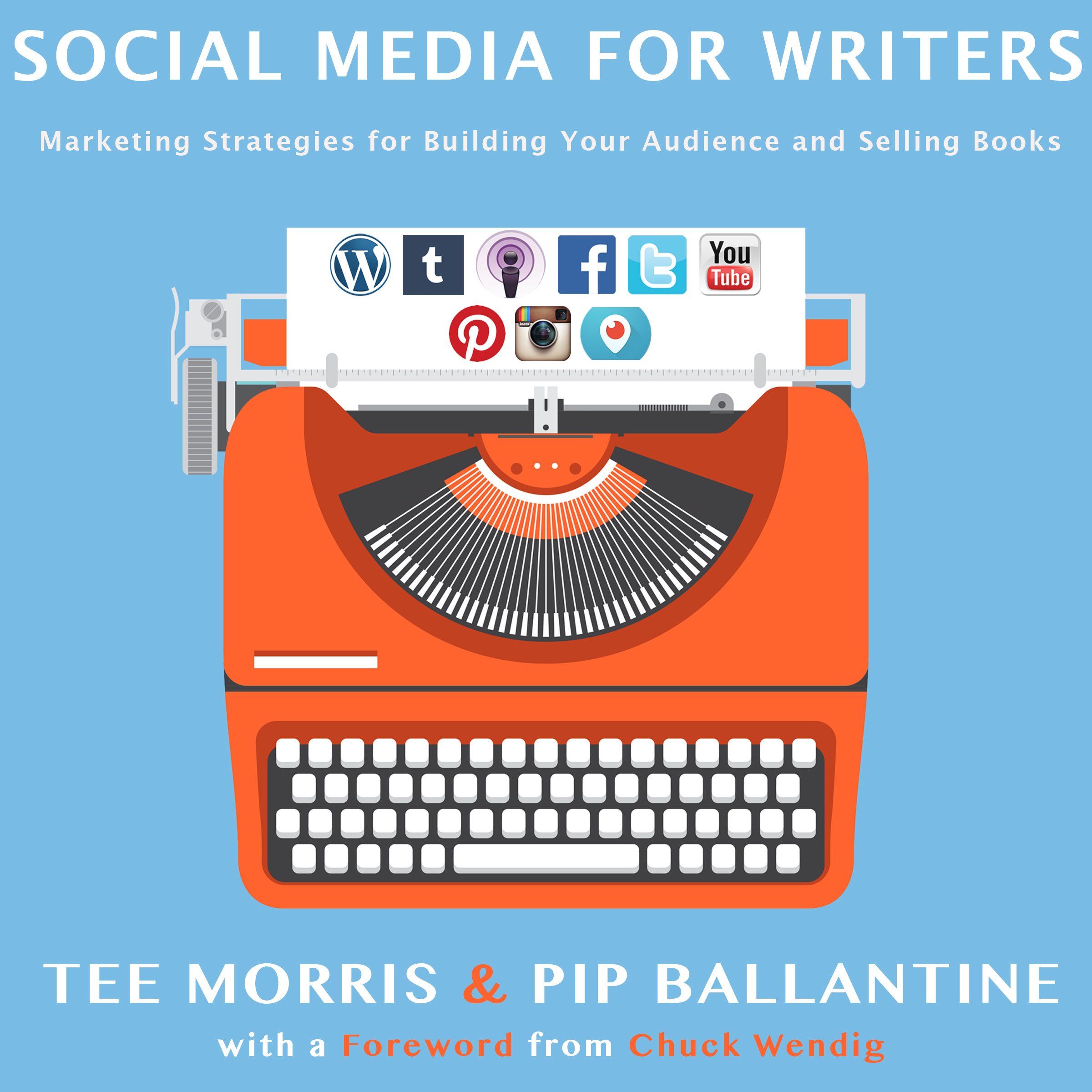 Cover art for Social Media for Writers: Marketing Strategies for Building Your Audience and Selling Books