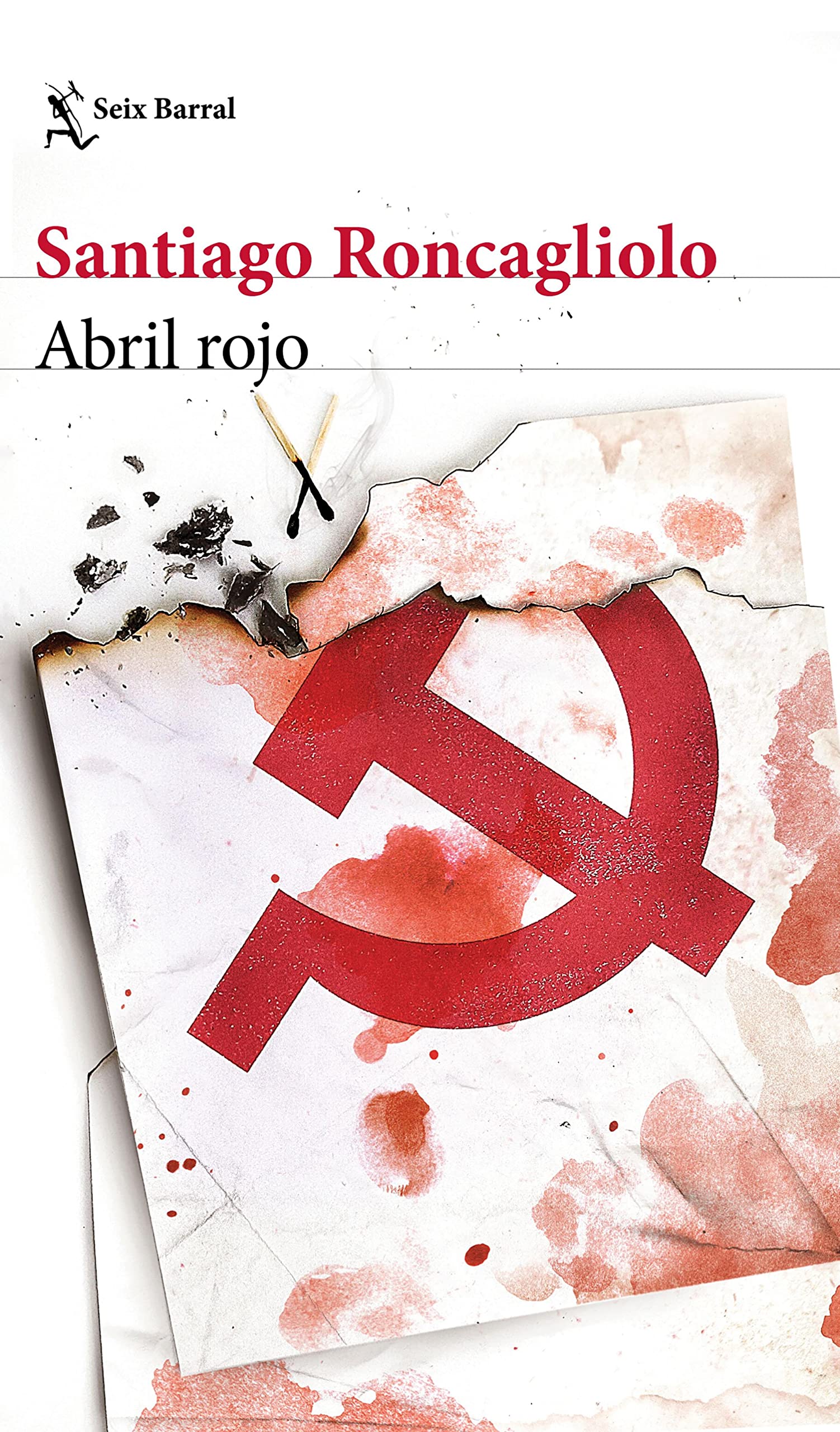 Abril rojo (Seix Barral) (Spanish Edition)