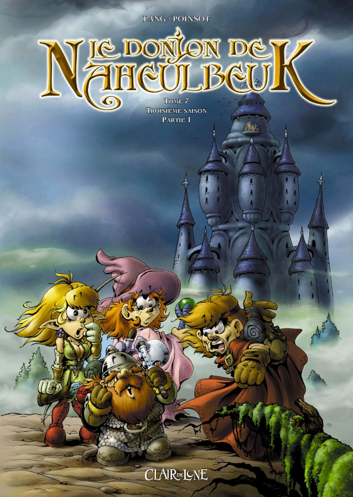 Le donjon de Naheulbeuk T7: Partie 1
