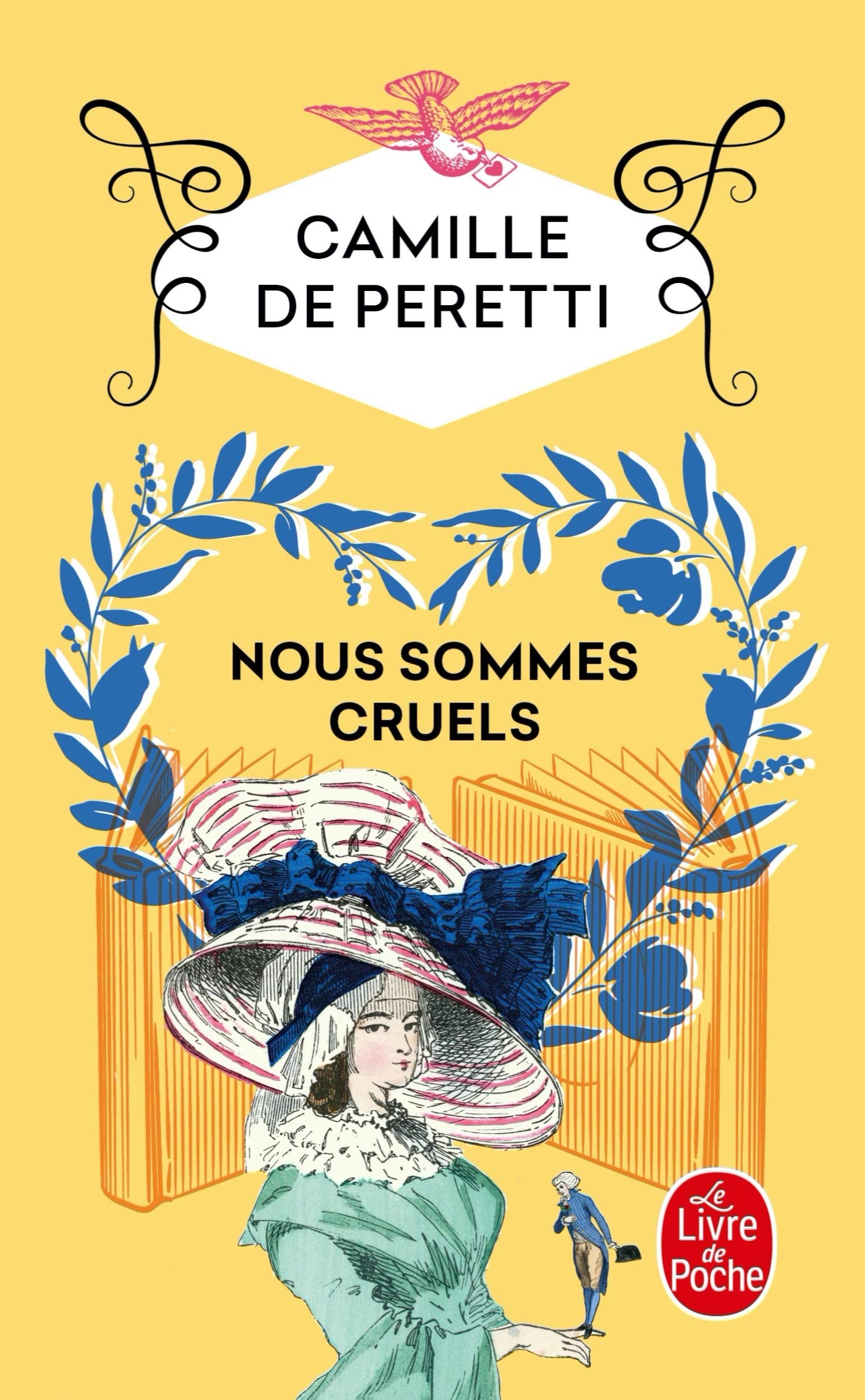 Nous sommes cruels (Le Livre de Poche)