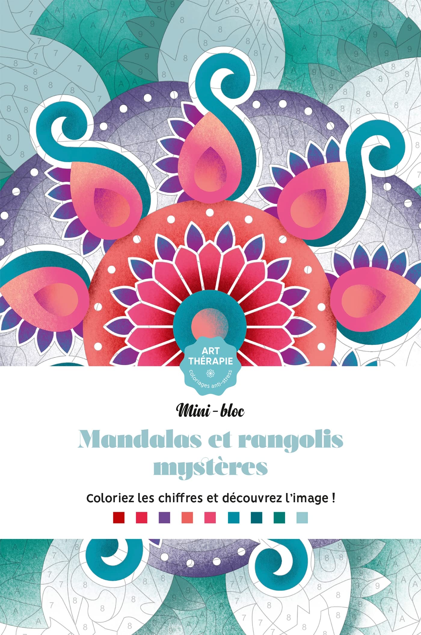 Mandalas et rangolis Mystères: 50 coloriages anti-stress