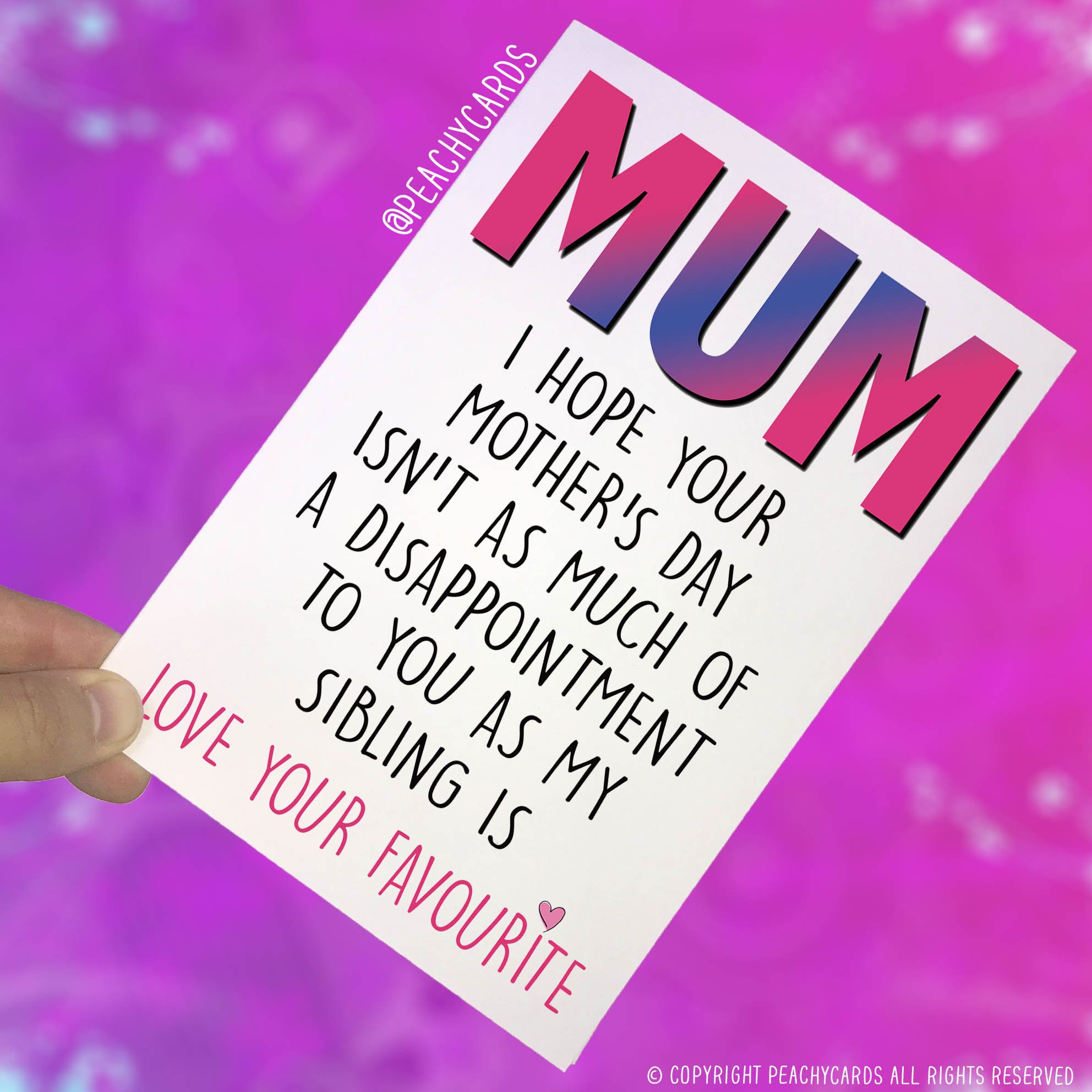 Peachy Antics Favourite Child Funny Mother's Day Greeting Card A5 PC241
