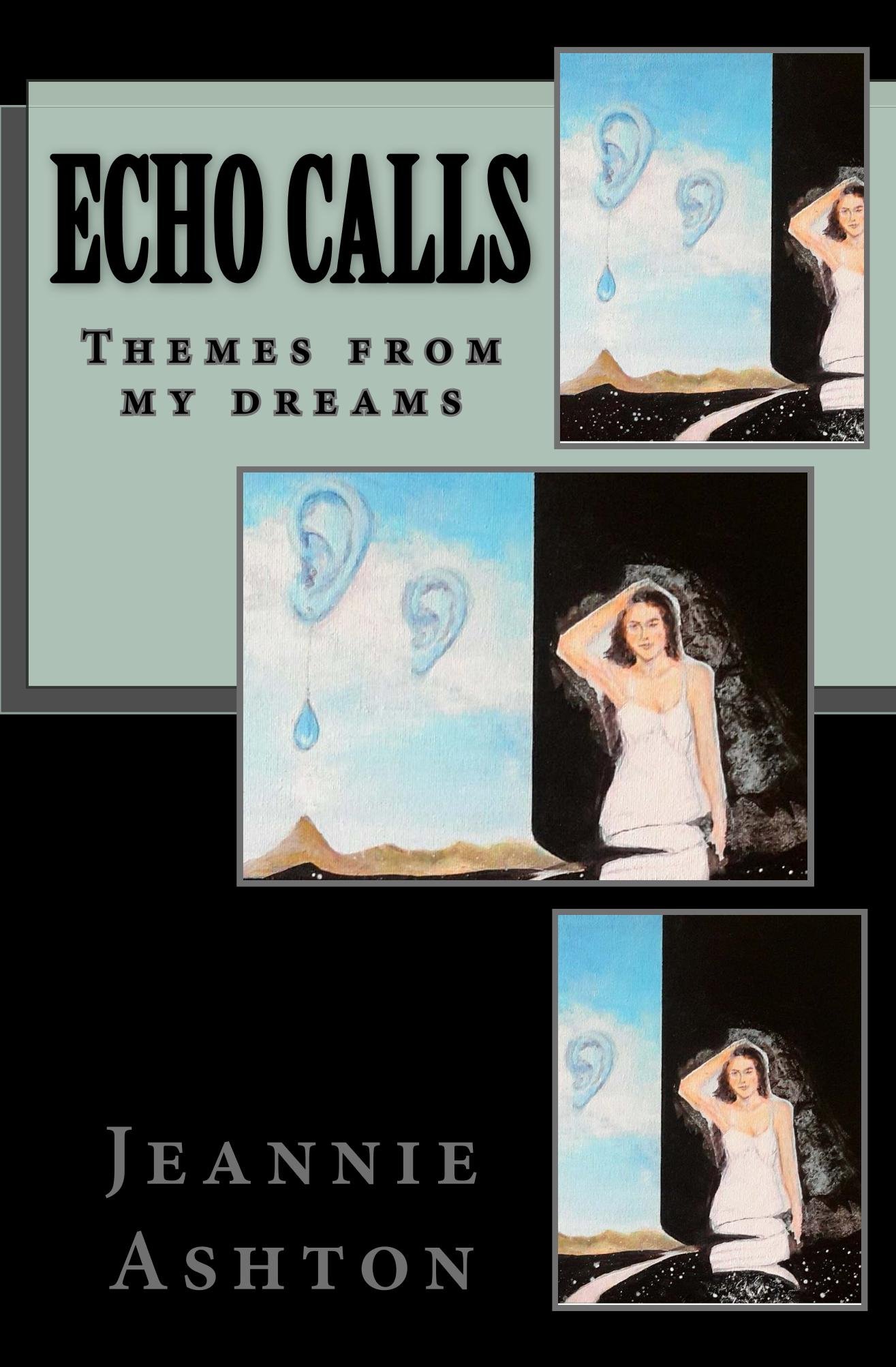 ECHO CALLS: Themes from my dreams