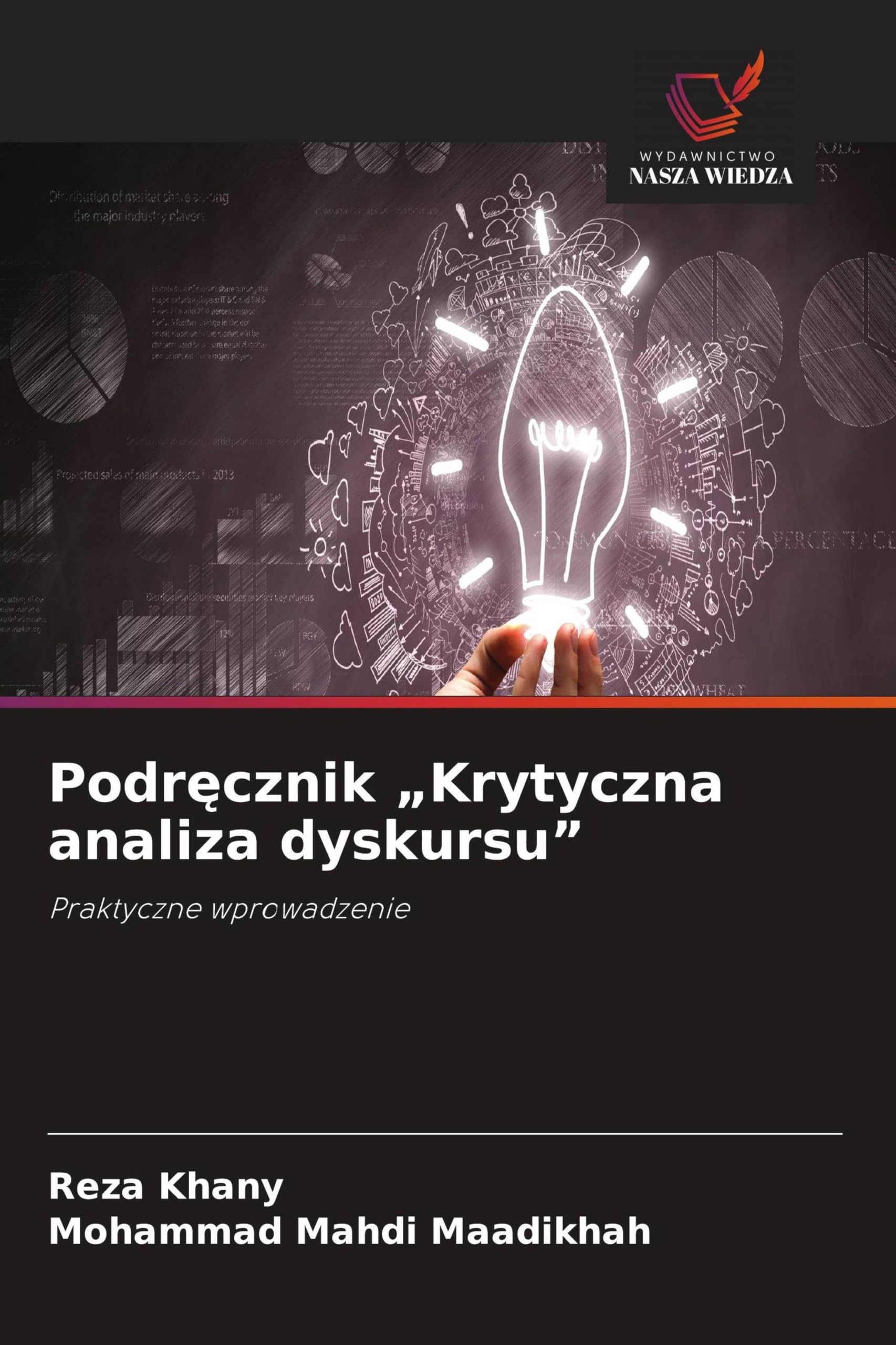 Podr¿cznik "Krytyczna analiza dyskursu": Praktyczne wprowadzenie