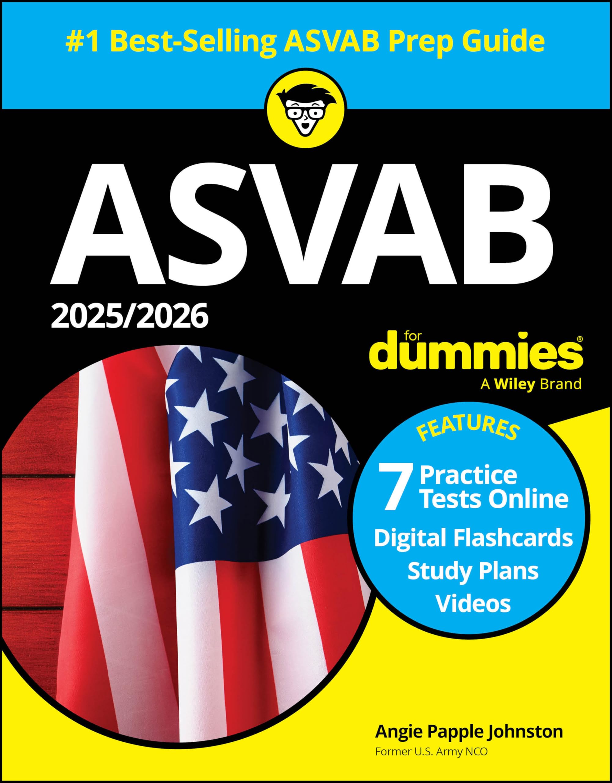 2025/2026 ASVAB For Dummies: Book + 7 Practice Tests, Flashcards, and Videos Online