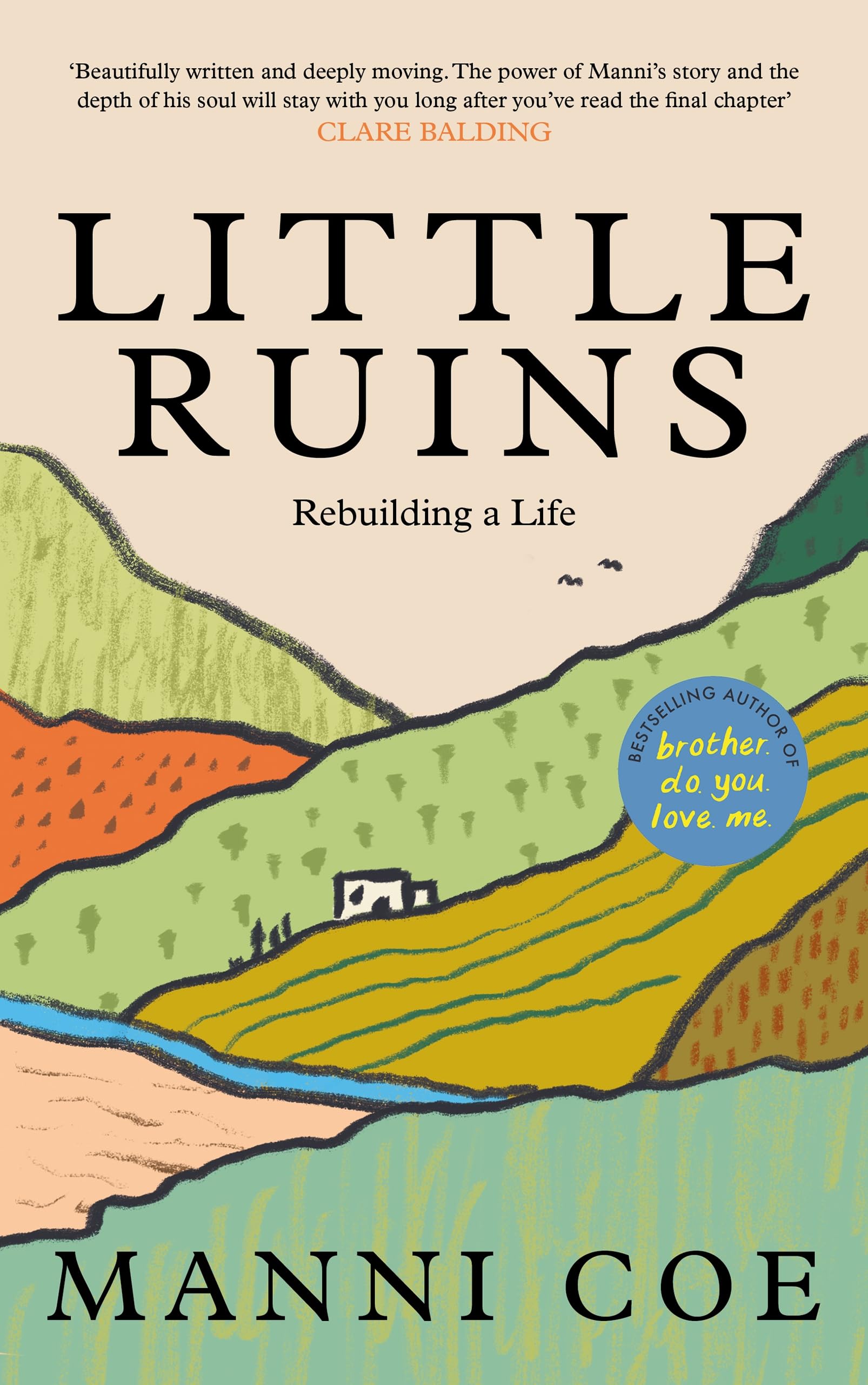 Little Ruins: Rebuilding a Life