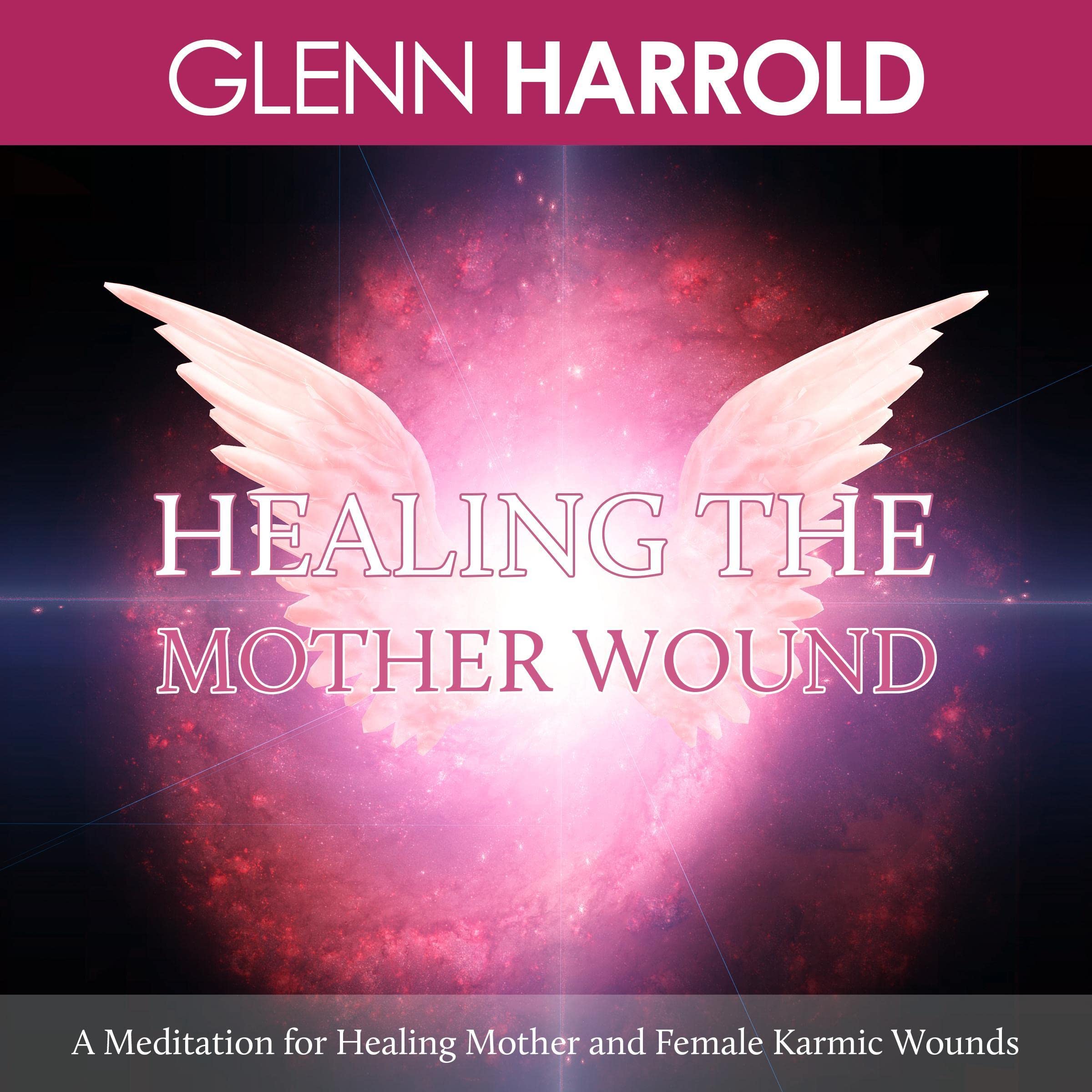 Healing the Mother Wound