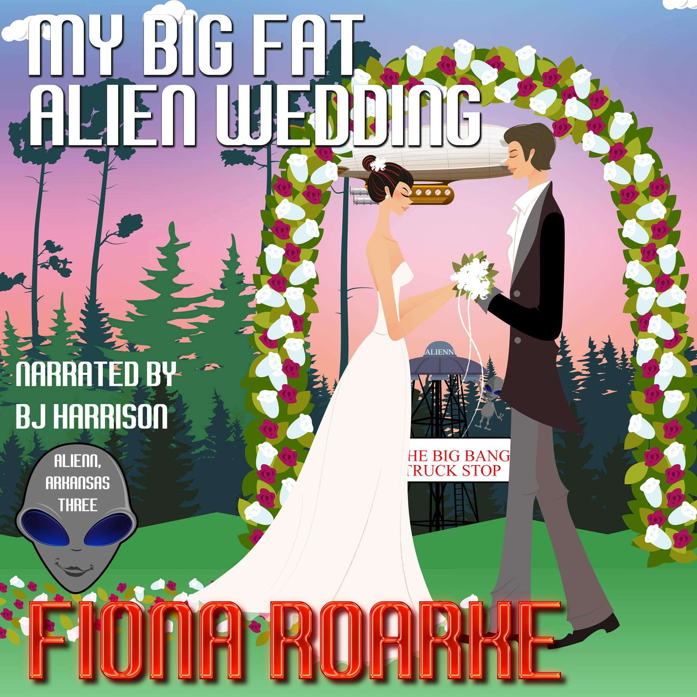 Cover art for My Big Fat Alien Wedding