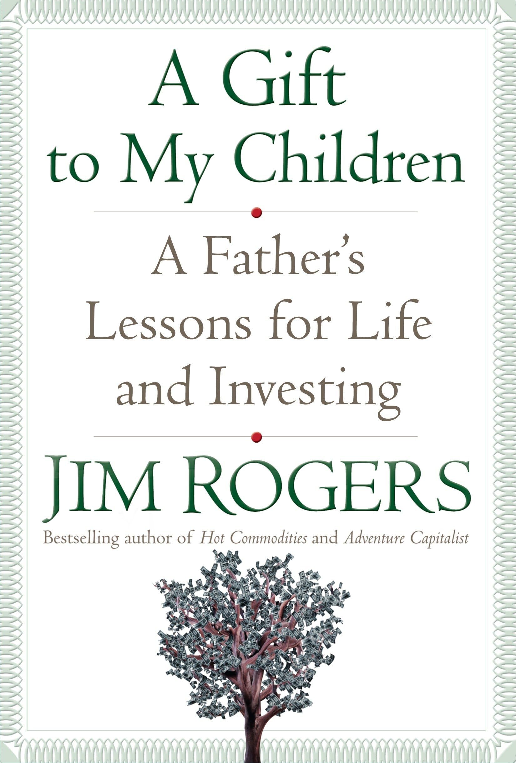Random House Books for Young Readers A Gift to My Children: A Father's Lessons Life and Investing