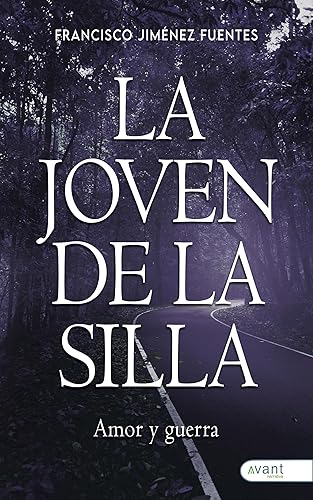 La joven de la silla Amor y guerra (Spanish Edition)