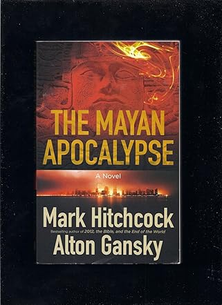 The Mayan Apocalypse