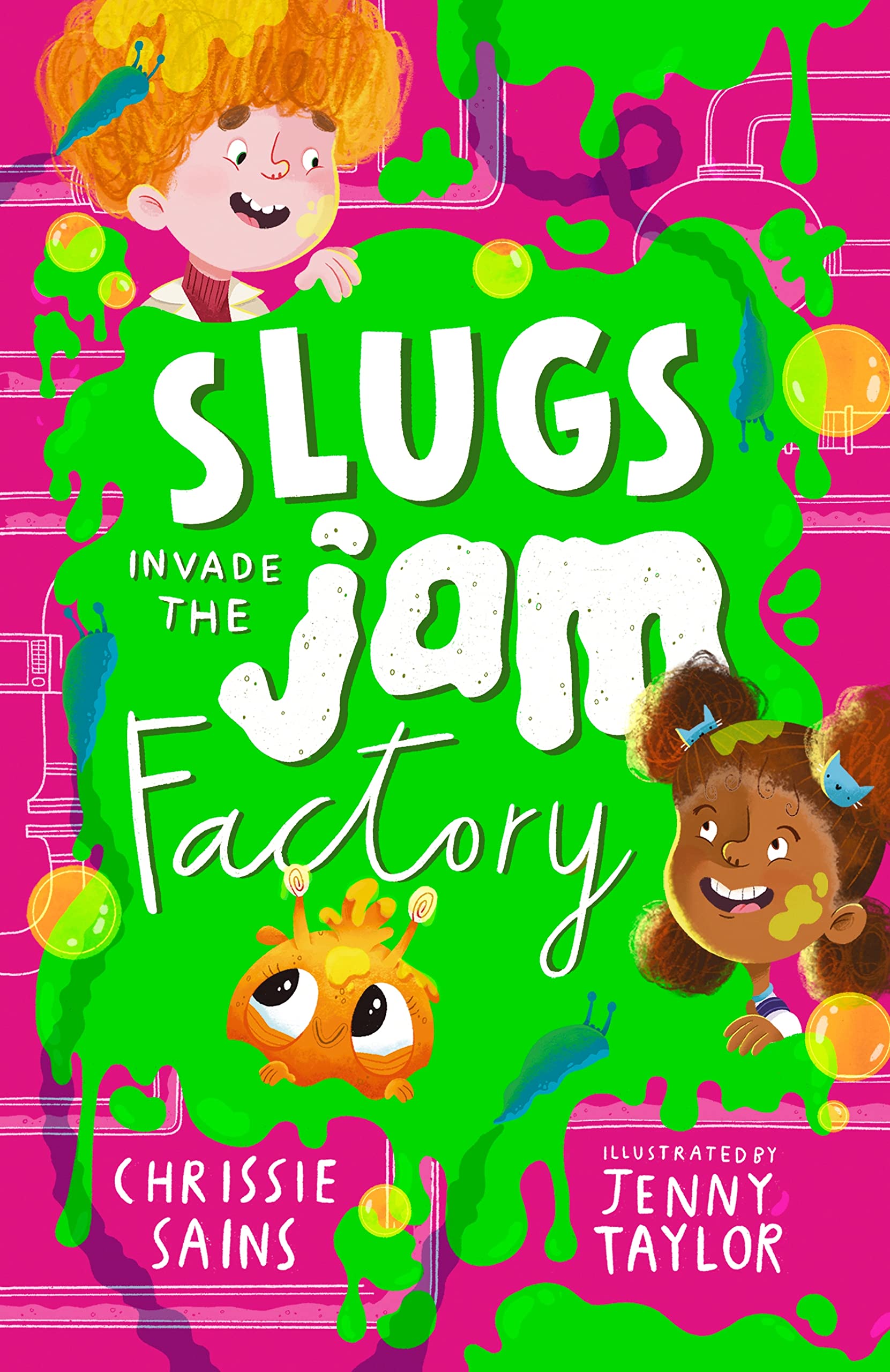 Slugs Invade the Jam Factory: Illustrated, funny adventure series about a young inventor with cerebral palsy and his secret alien sidekick, for ages 7, 8, 9 (An Alien in the Jam Factory, 3)
