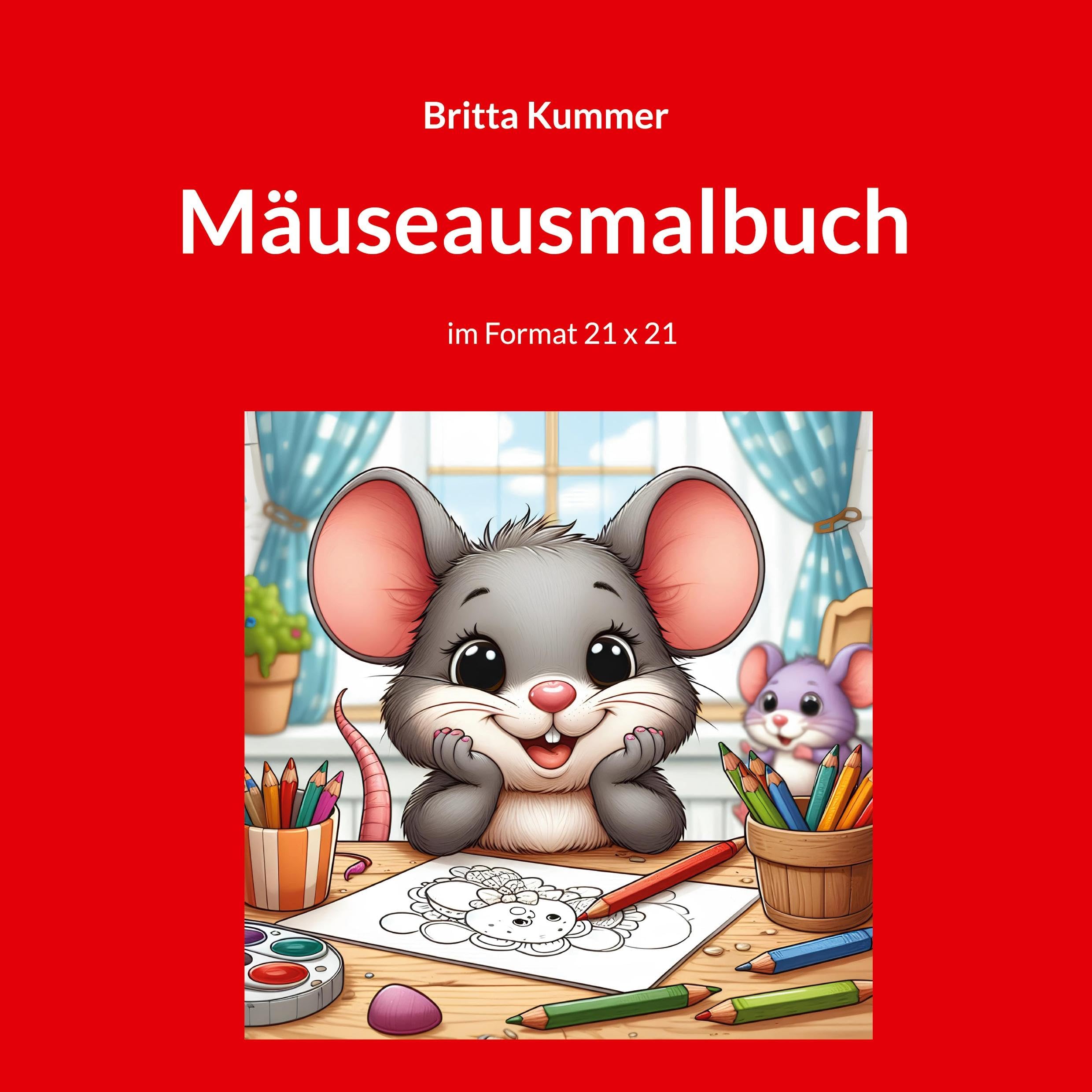Mäuseausmalbuch: im Format 21 x 21