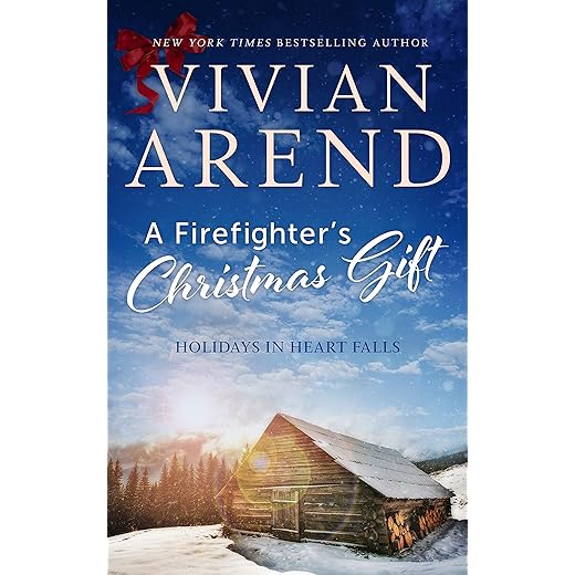 A Firefighter's Christmas Gift (Holidays in Heart Falls Book 1)