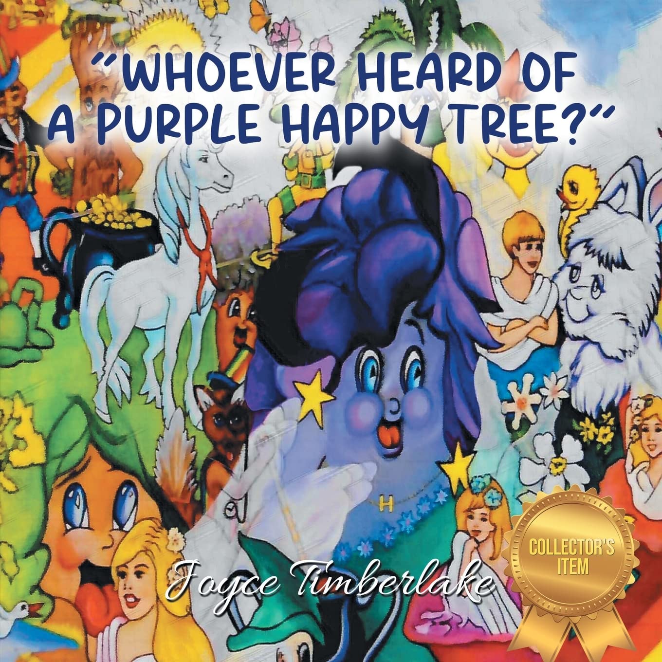 "Whoever Heard of a Purple Happy Tree?"