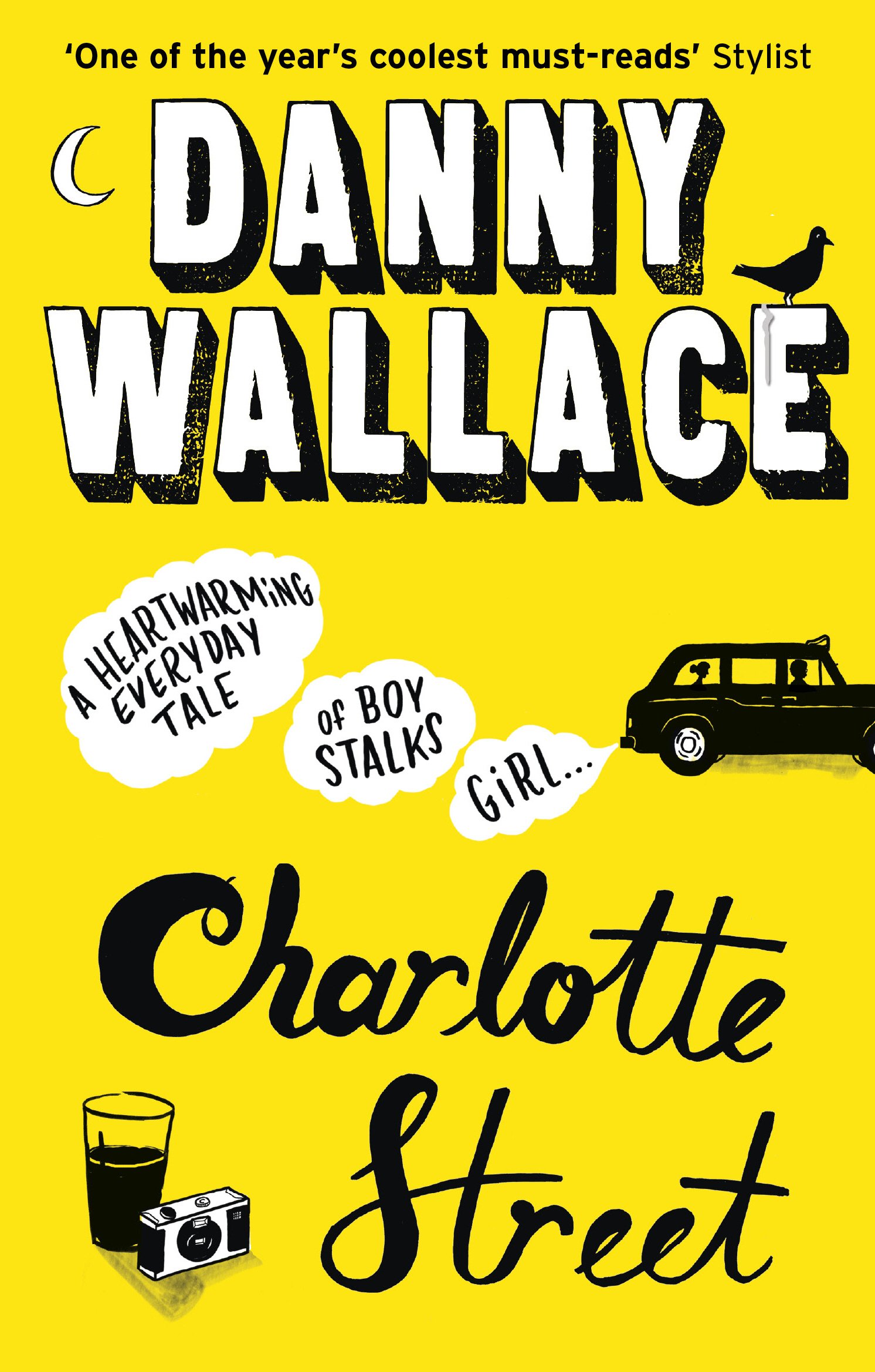 Charlotte Street: The laugh out loud romantic comedy with a twist for fans of Nick Hornby