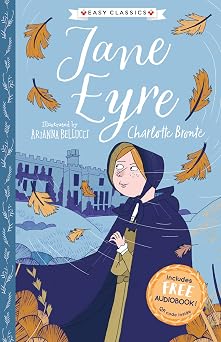 Charlotte Bront  Jane Eyre Easy Classics 1 The Complete Bront  Sisters Children's Collection 2