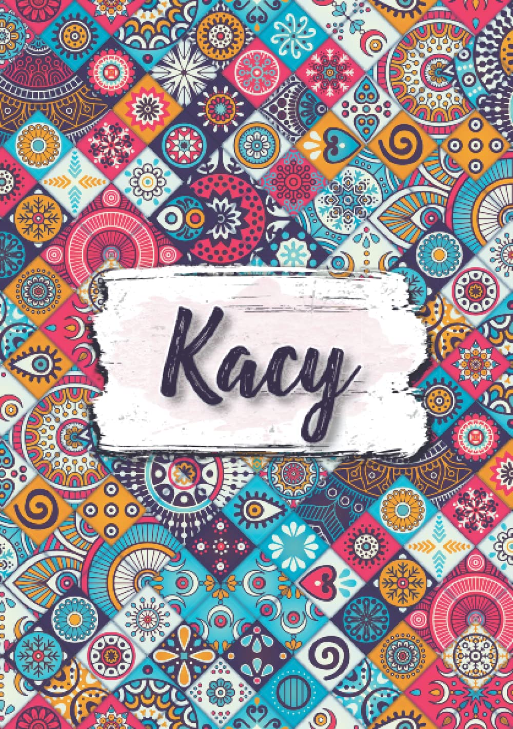 Kacy: Notebook A5 | Personalized name Kacy | Birthday gift for women, girl, mom, sister, daughter ... | Design : ethnic floral | 120 lined pages journal, small size A5 (ca. 6 x 9 inches)