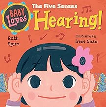 Baby Loves the Five Senses: Hearing! (Baby Loves Science)