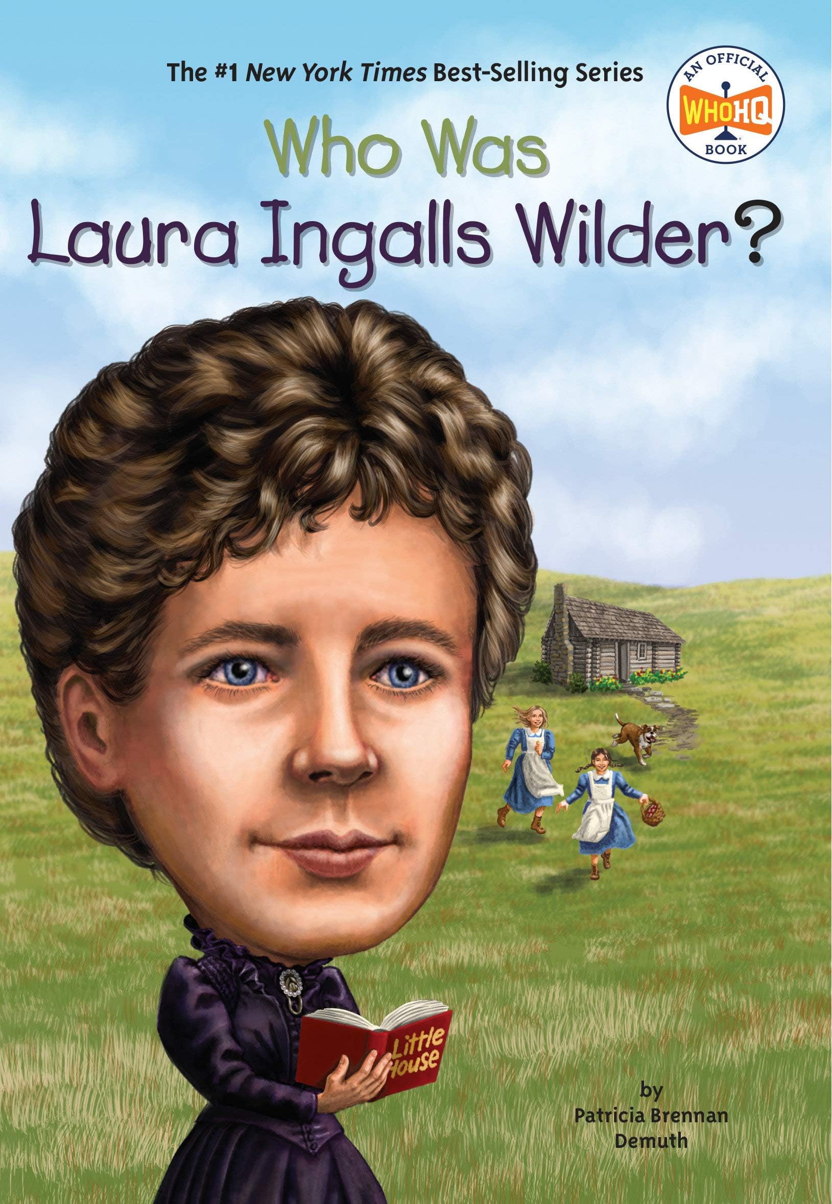 Who Was Laura Ingalls Wilder? [Paperback] Demuth, Patricia Brennan; Who HQ and Foley, Tim