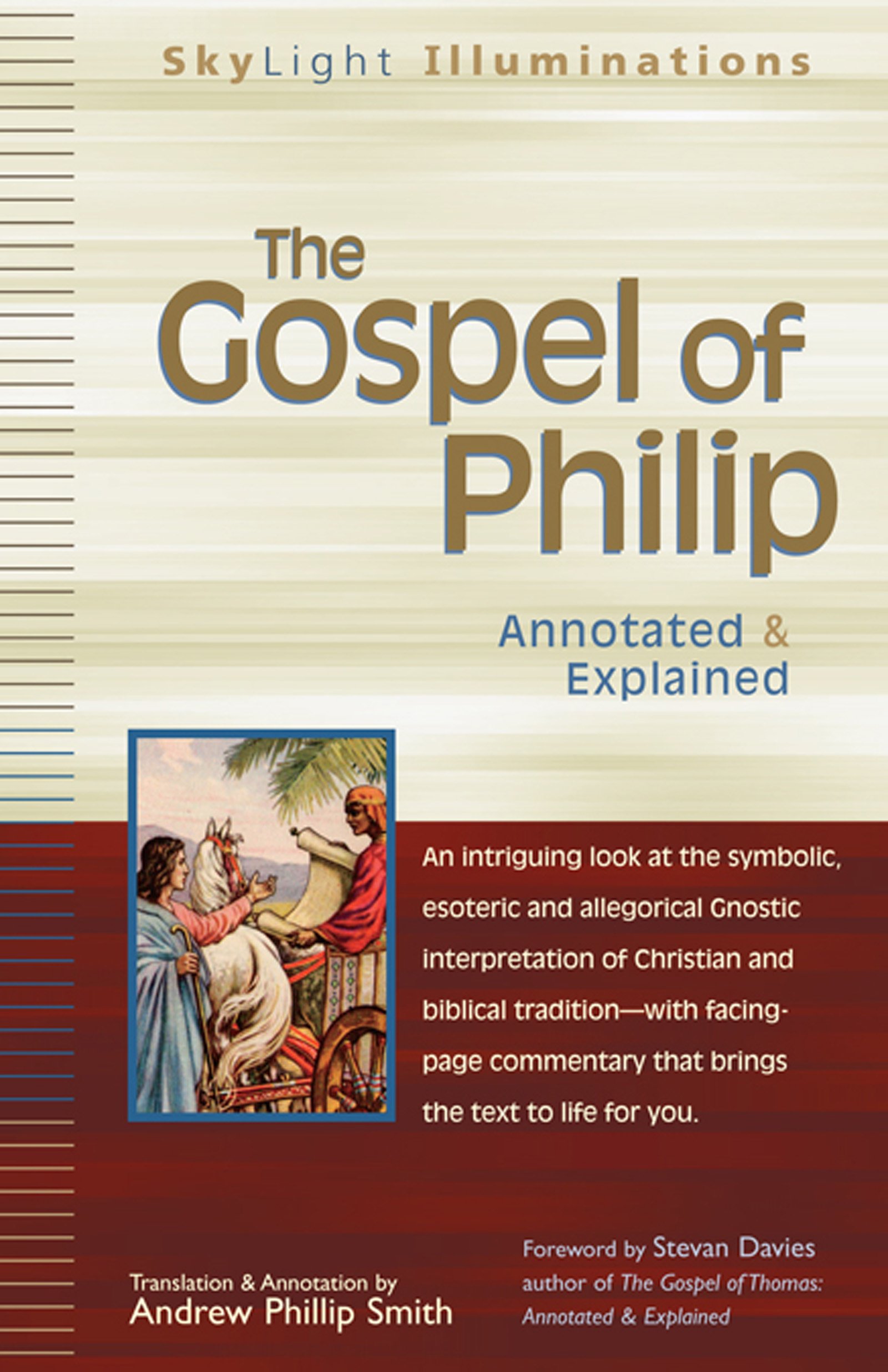 The Gospel of Philip: Annotated & Explained (SkyLight Illuminations)