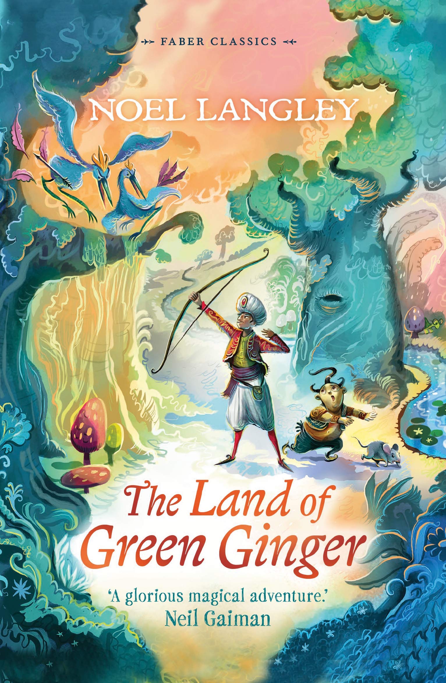 The Land of Green Ginger: 1 (Faber Children's Classics)