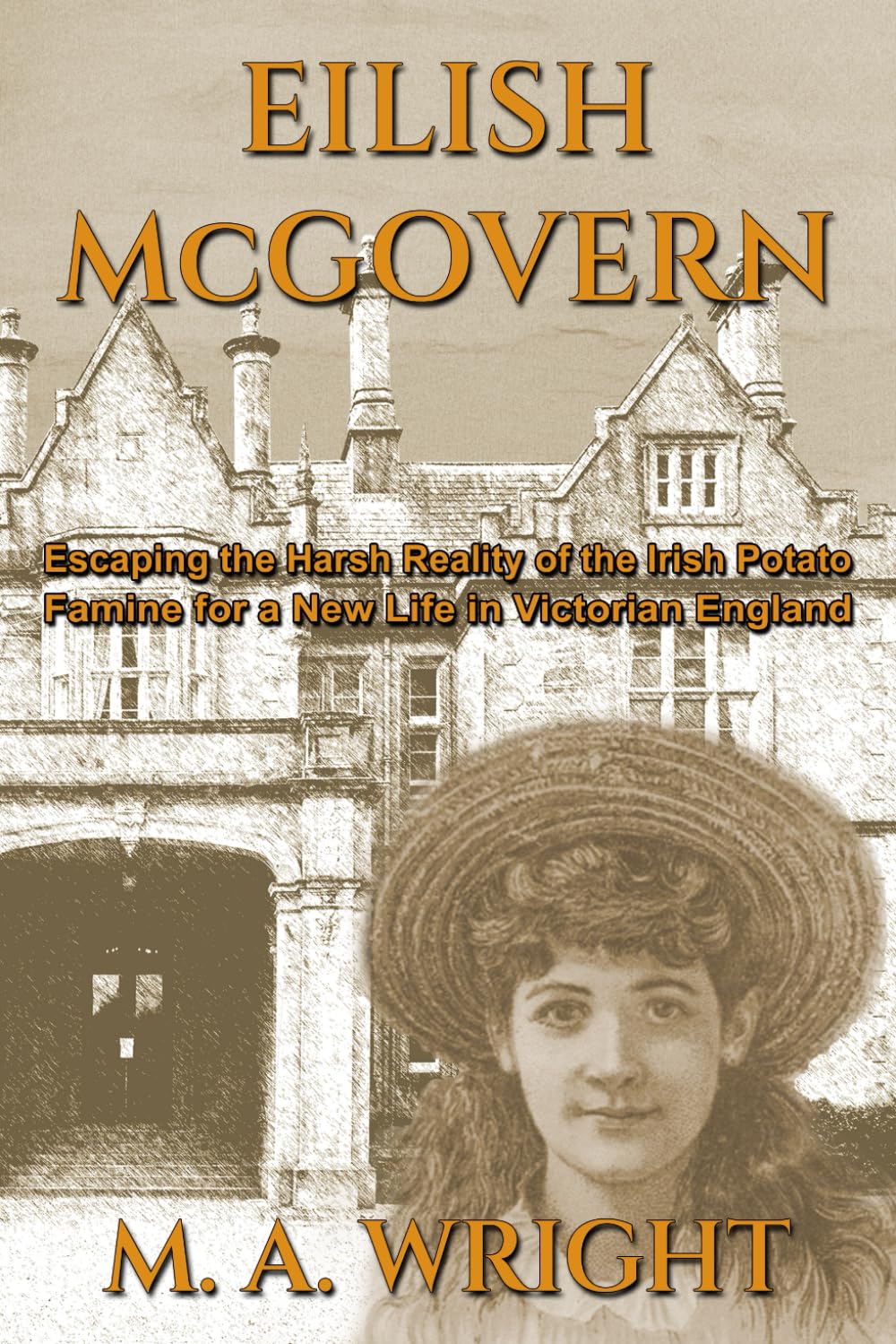 Eilish McGovern: Escaping the harsh reality of the Irish potato famine for a new life in Victorian England