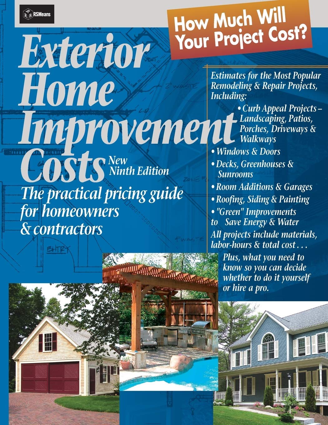 Exterior Home Improvement Costs: The Practical Pricing Guide for Homeowners & Contractors Paperback – September 27, 2004