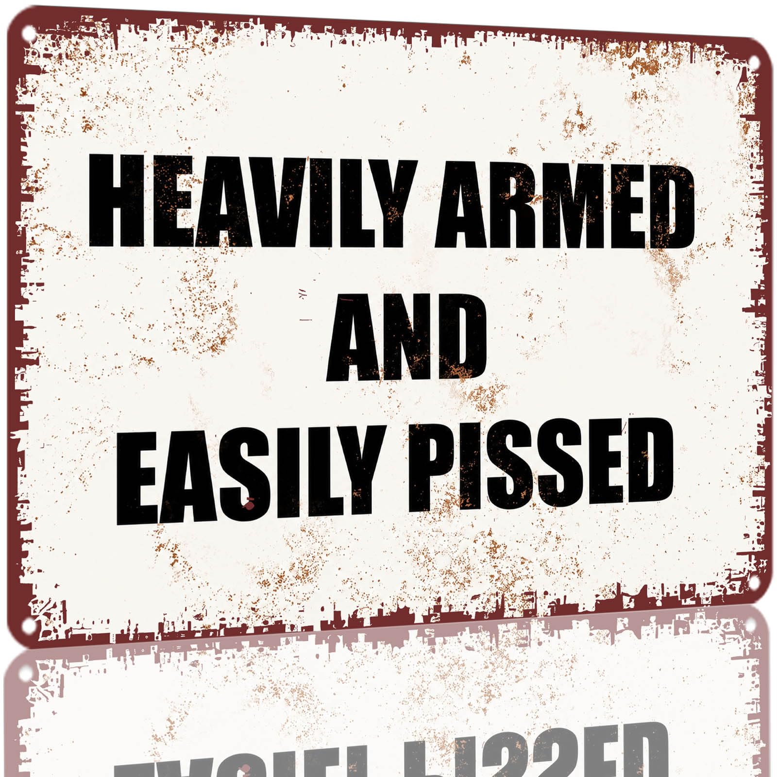 Kwqdozf As Pic 8X12 Inch Heavily Armed And Easily Pissed Metal Aluminum Tin Sign Rustic Vi
