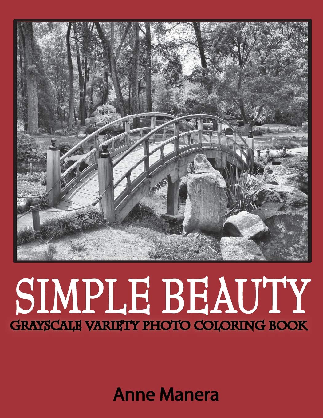 Simple Beauty Grayscale Photo Coloring Book (Grayscale Coloring Books)