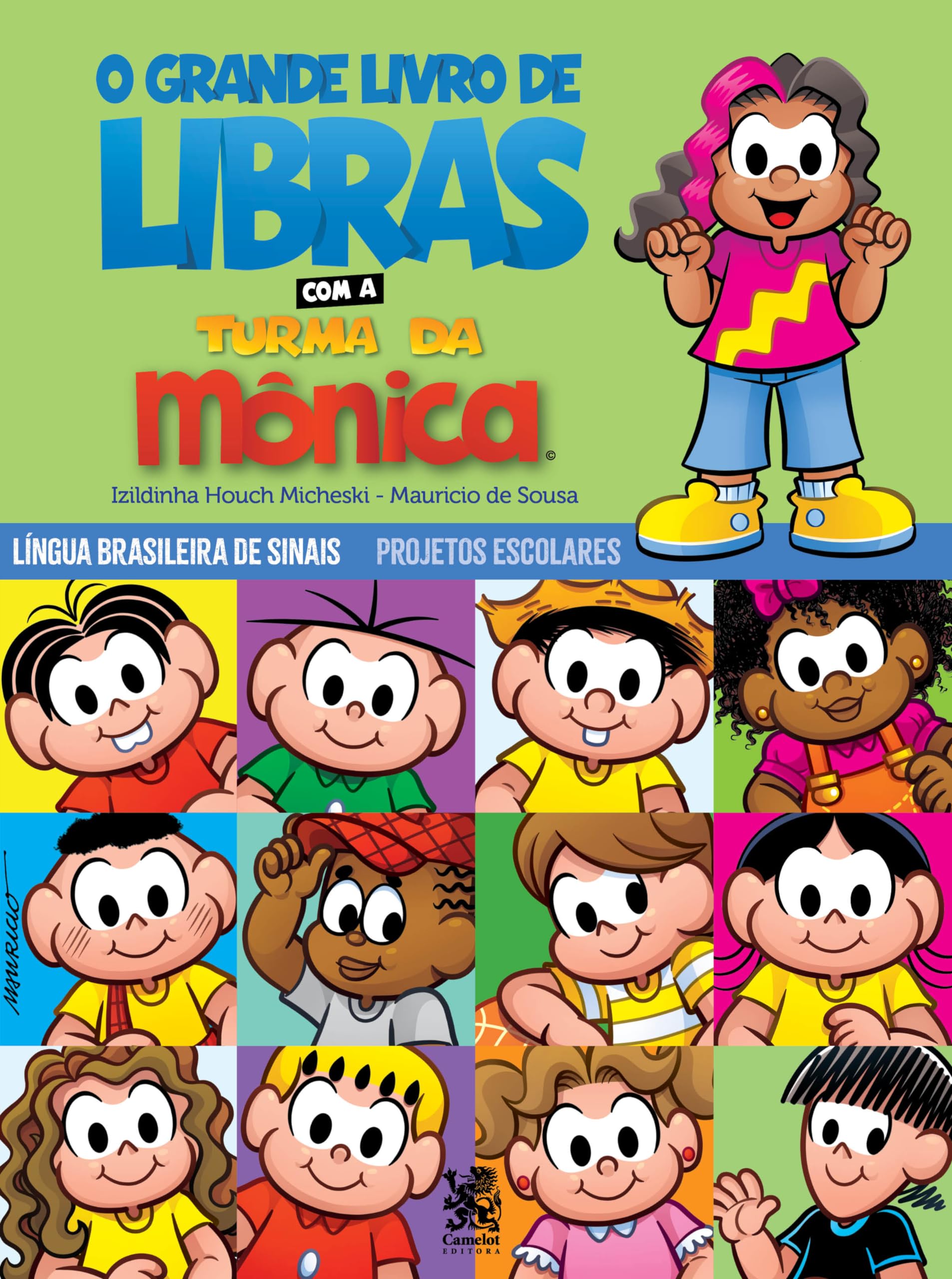O Grande Livro de LIBRAS com a Turma da Mônica: de Sousa, Mauricio