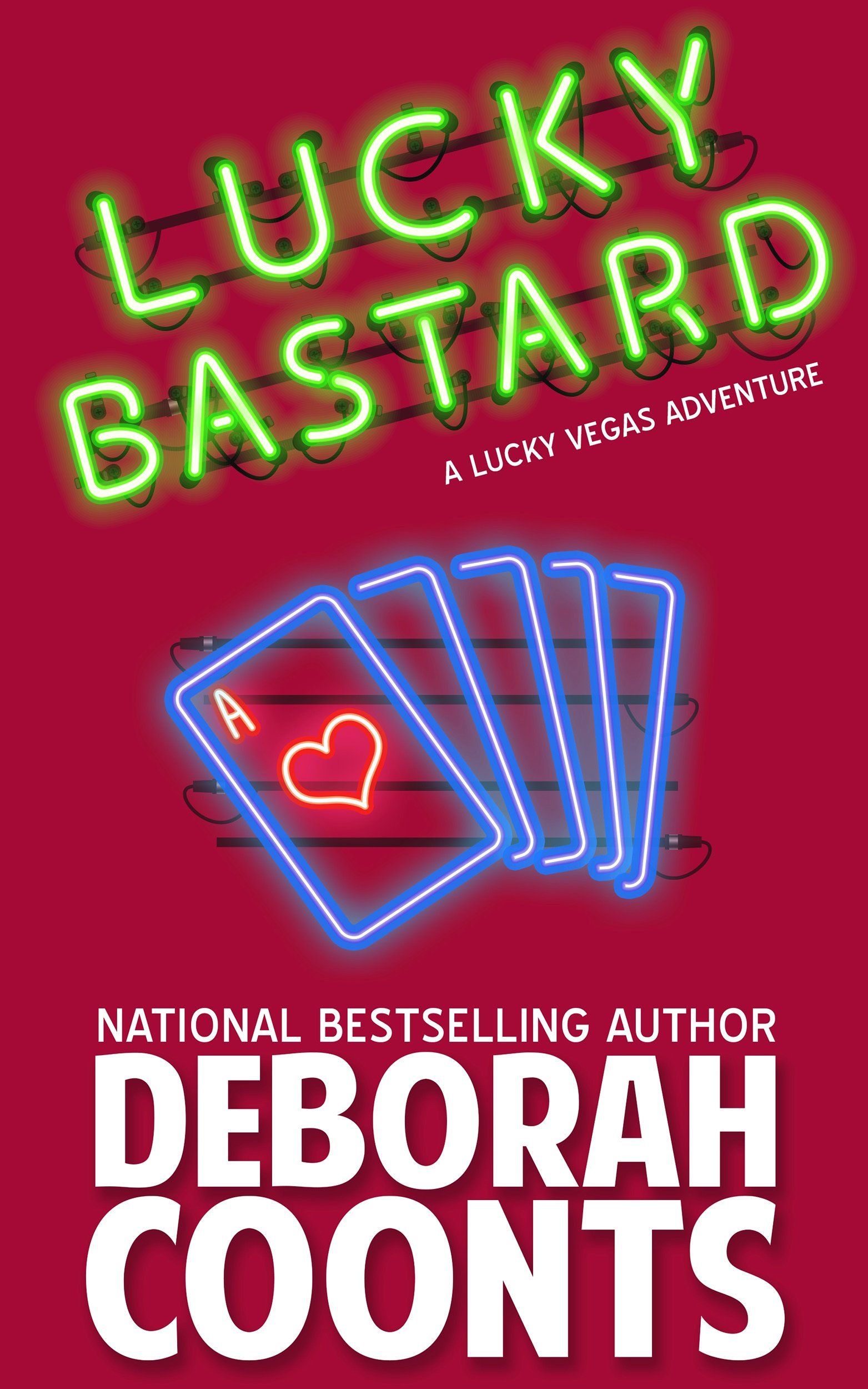 Lucky Bastard (The Lucky O'Toole Vegas Adventure Series Book 4)