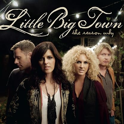 The Reason Why por Little Big Town, capa do álbum
