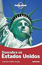 Lonely Planet Descubra os Estados Unidos
