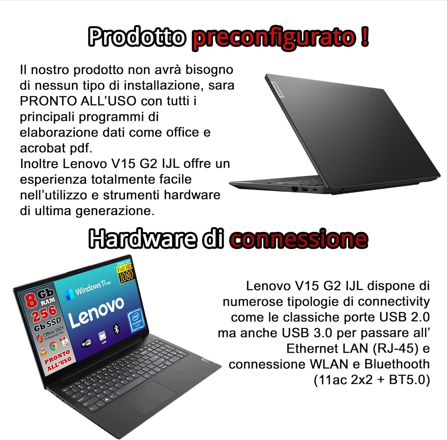 Lenovo Notebook Monitor 15.6 Full HD Intel Core N4500 fino a 2,8ghz Ram 8GB SSD 256GB Pacchetto Office Pro 2021 Windows 11 pro PRONTO ALLUSO - MOUSE WIRELESS e CHIAVETTA USB 32gb Lenovo Notebook Monitor 15.6 Full HD Intel Core N4500 fino a 2,8ghz Ram 8GB SSD 256GB Pacchetto Office Pro 2021 Windows 11 pro PRONTO ALLUSO - MOUSE WIRELESS e CHIAVETTA USB 32gb