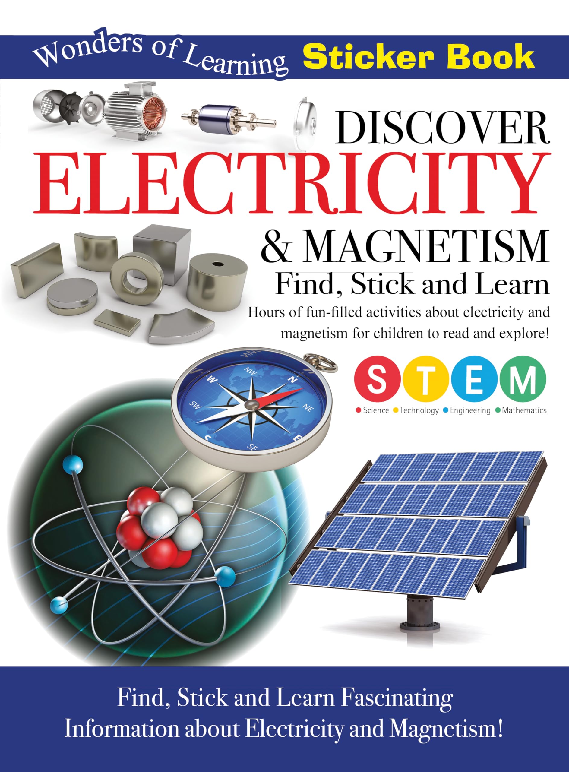 Discover Electricity & Magnetism: Find, Stick & Learn (Wonders of Learning Sticker Book)