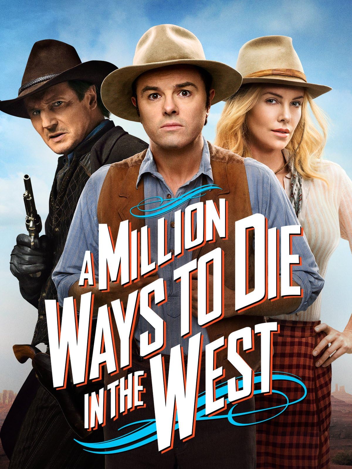 A Million Ways to Die in the West