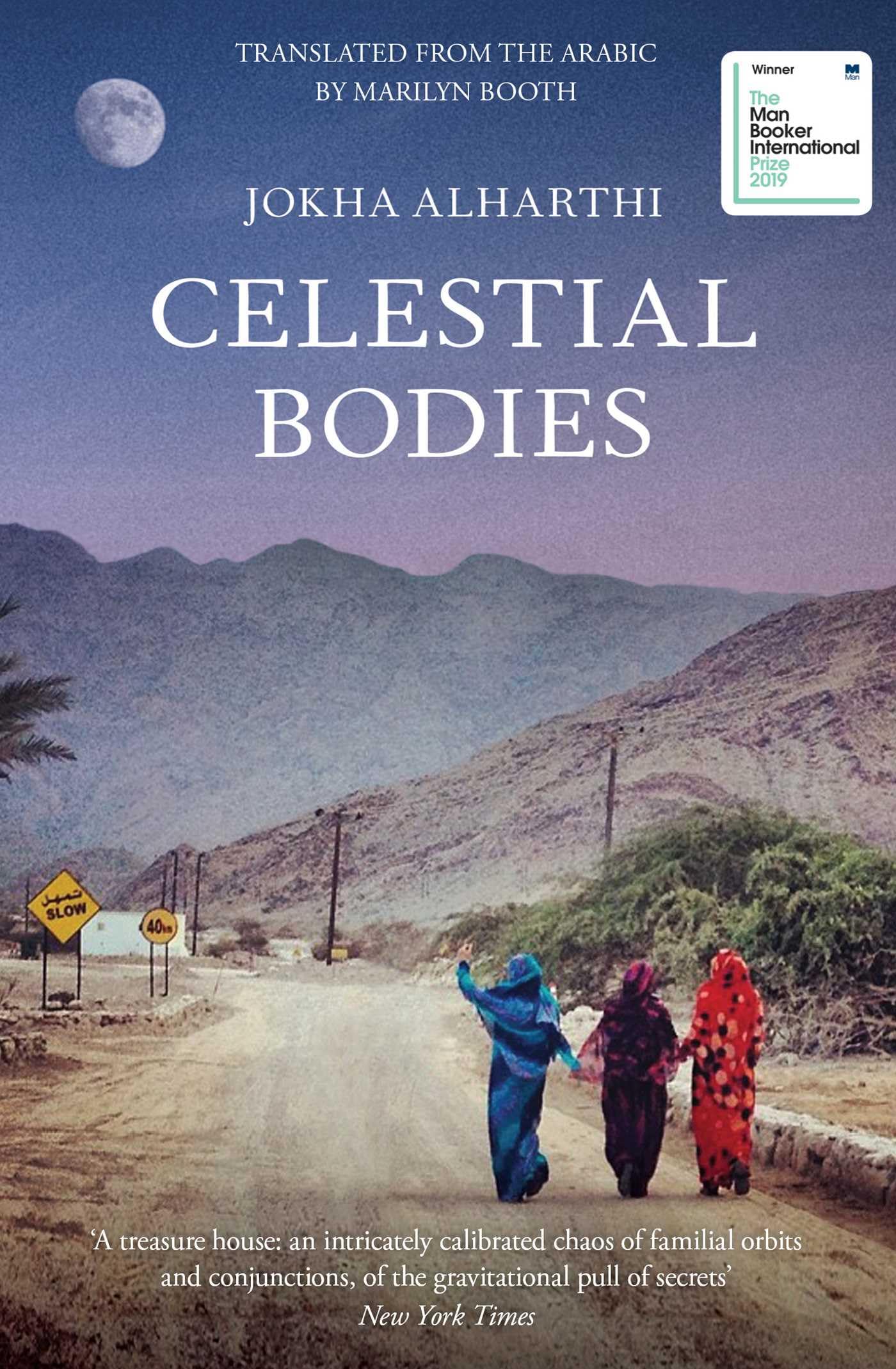 Celestial Bodies: Winner of the International Booker Prize 2019