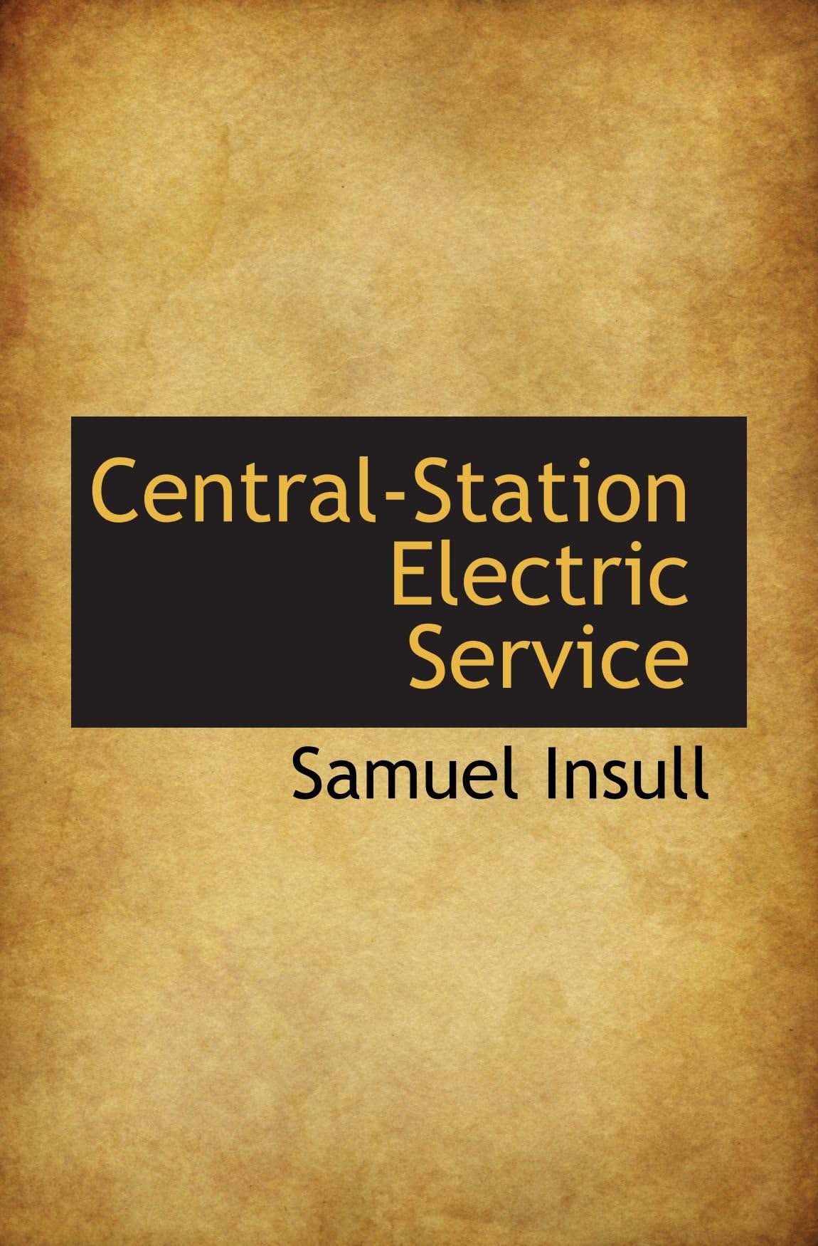 Central-Station Electric Service
