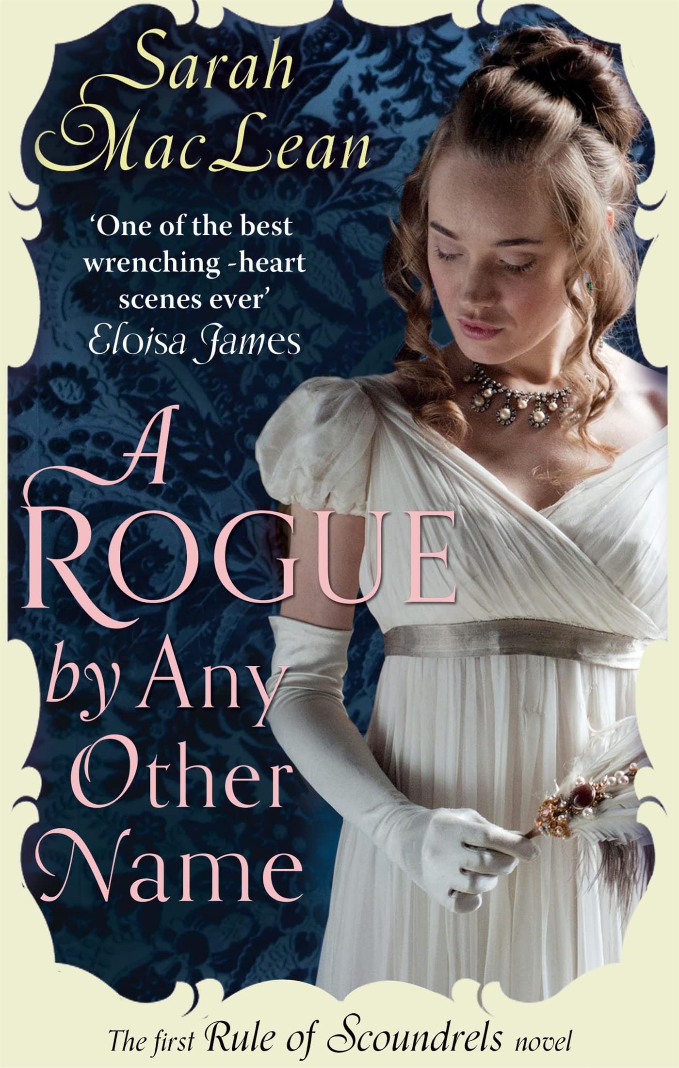A Rogue by Any Other Name (Rules of Scoundrels)