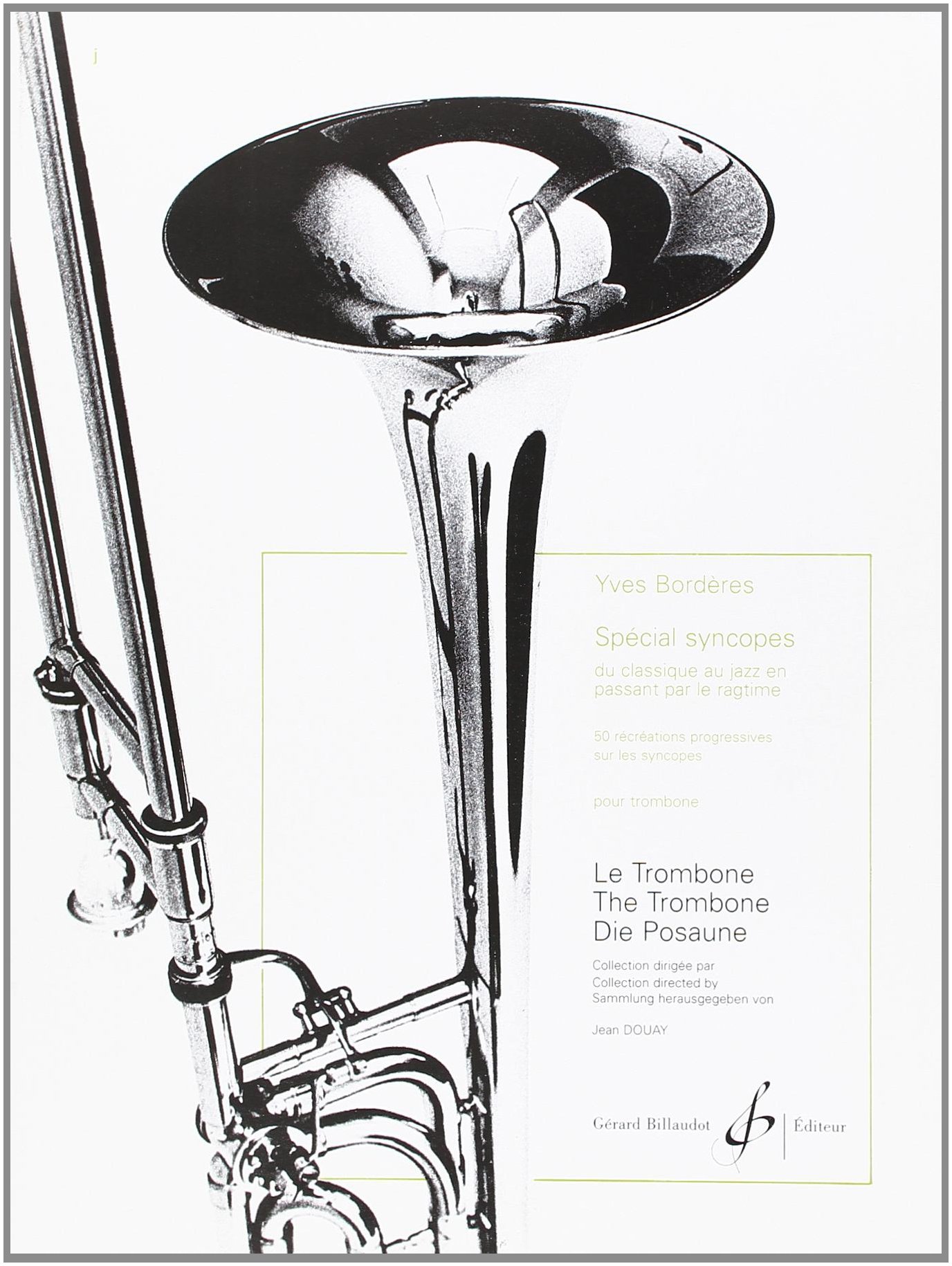 Méthode de trombone pour apprendre les rythmes syncopés du classique au jazz traditionnel