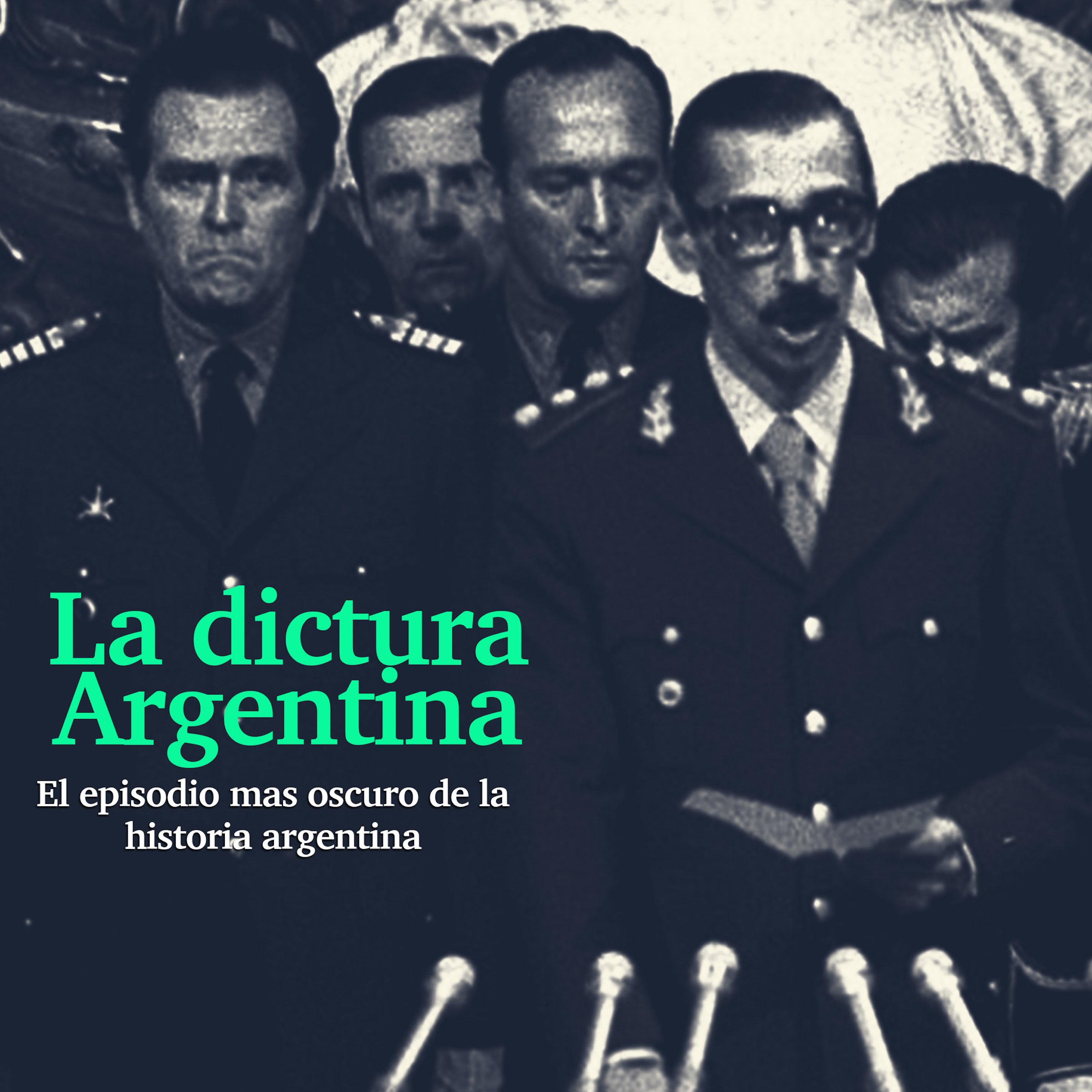 La Dictadura Argentina: El episodio más oscuro de la historia [The Argentina Dictatorship: The Darkest Episode in History]