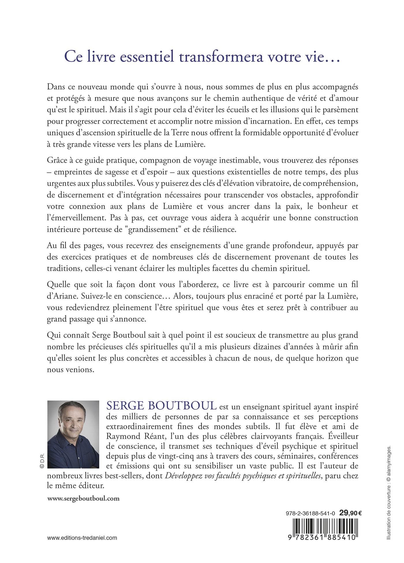 Comment devenir un être spirituel authentique - Les clés pratiques d'ouverture de conscience et d'év