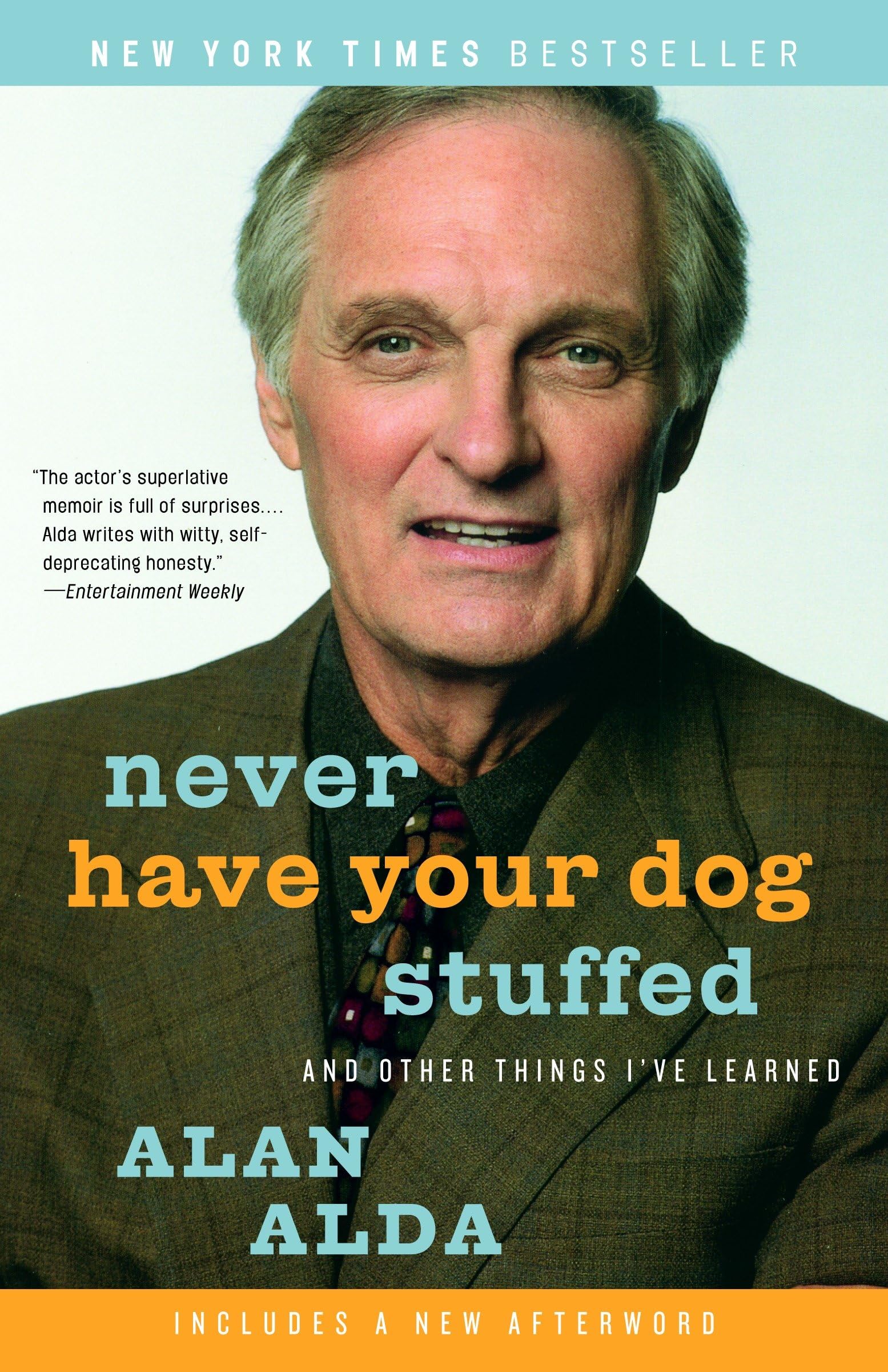 Buy Never Have Your Dog Stuffed: And Other Things I've Learned — BookShops.in