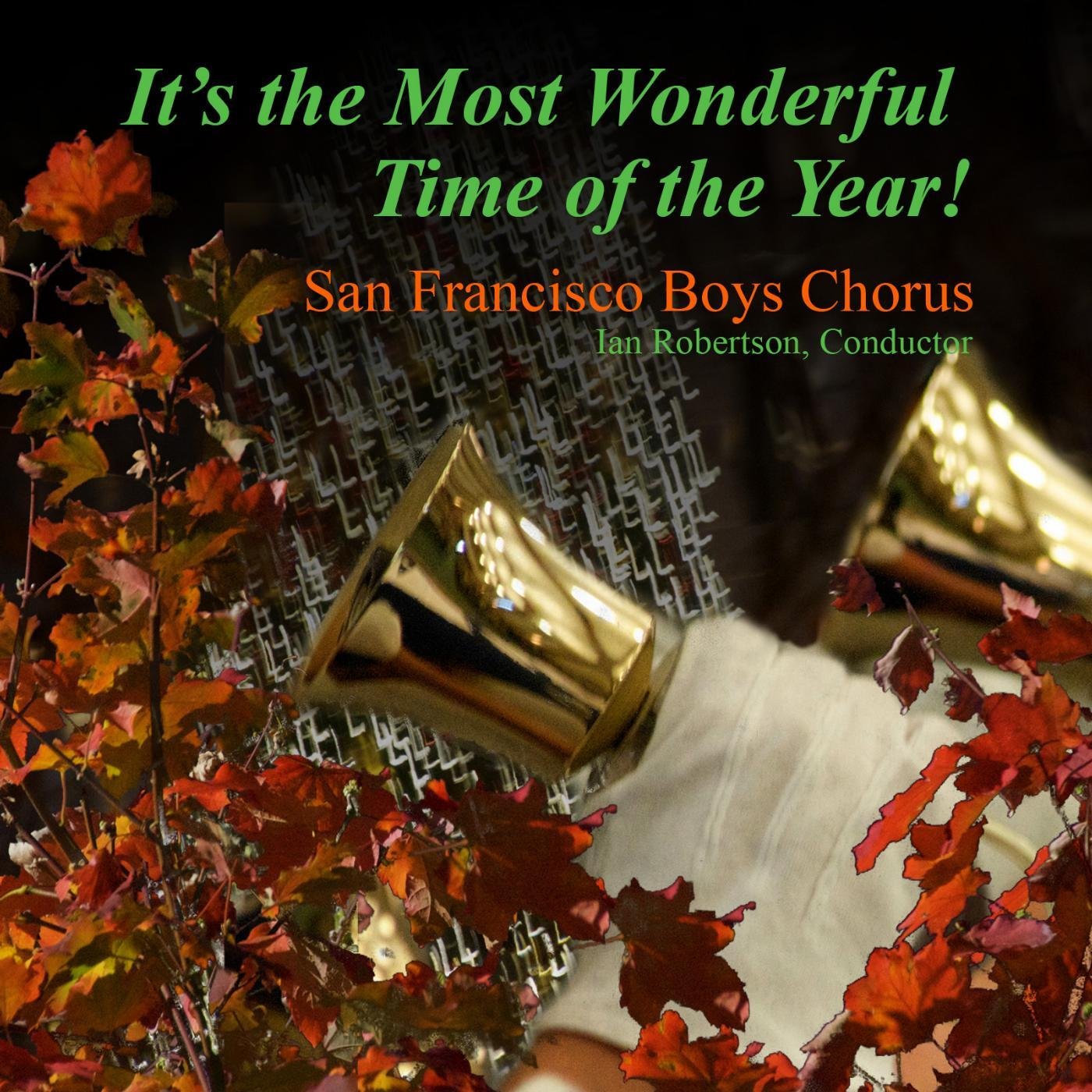 San Francisco Boys Chorus - Conducted By Ian Robertson