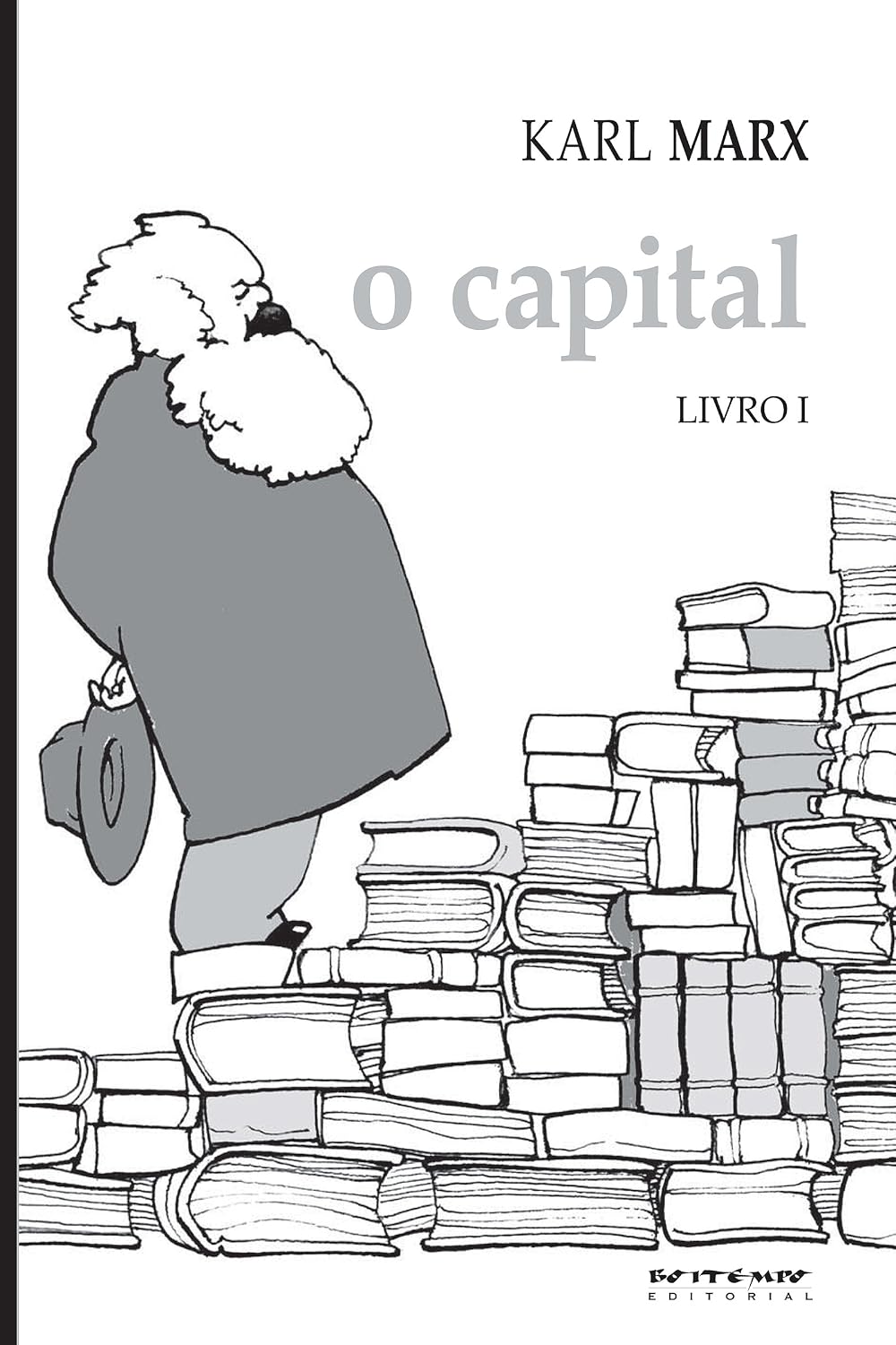O Capital – Livro 1: Crítica da economia política. Livro 1: O processo de produção do capital (Coleção Marx e Engels) O Capital – Livro 1: Crítica da economia política. Livro 1: O processo de produção do capital (Coleção Marx e Engels)