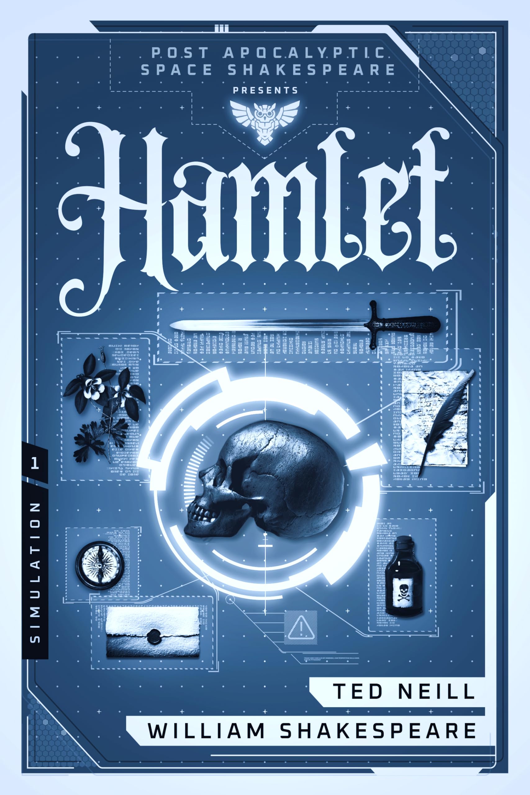 Hamlet: Book 1 of the Post Apocalyptic Space Shakespeare Series