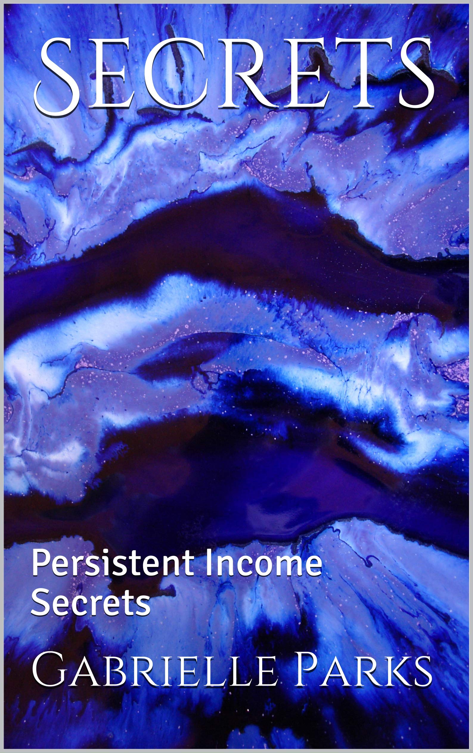 Secrets: Persistent Income Secrets